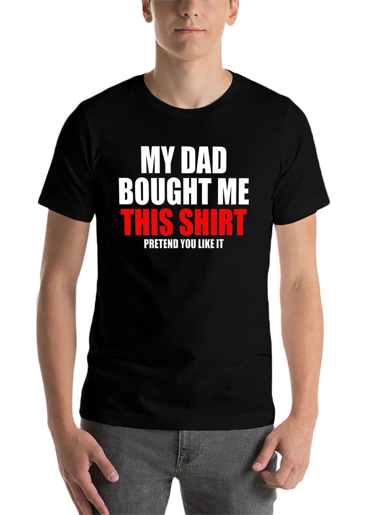 Black Funny 'My Dad Bought Me This Shirt' Graphic Tee view 7