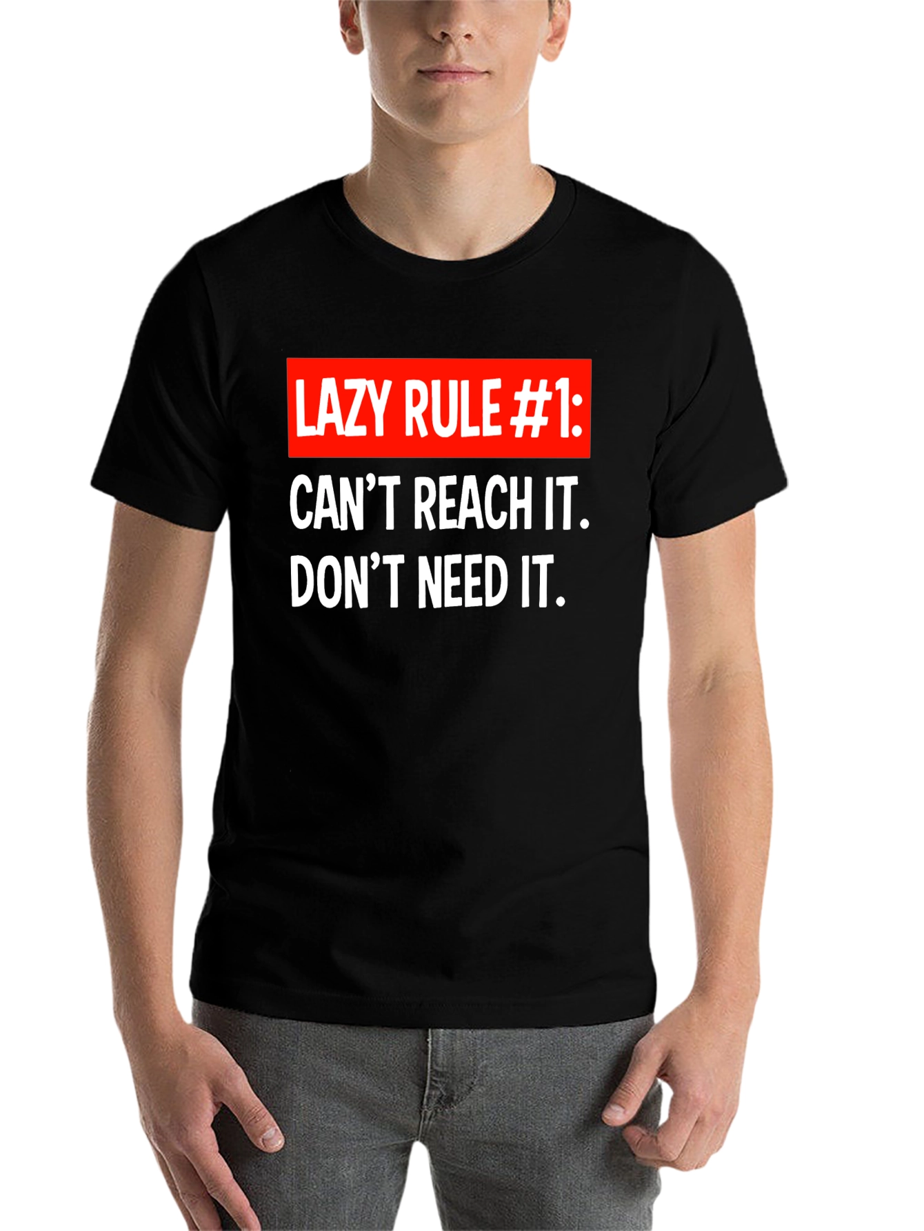 Black Lazy Rule #1 T-Shirt - Funny Sarcastic Tee view 7