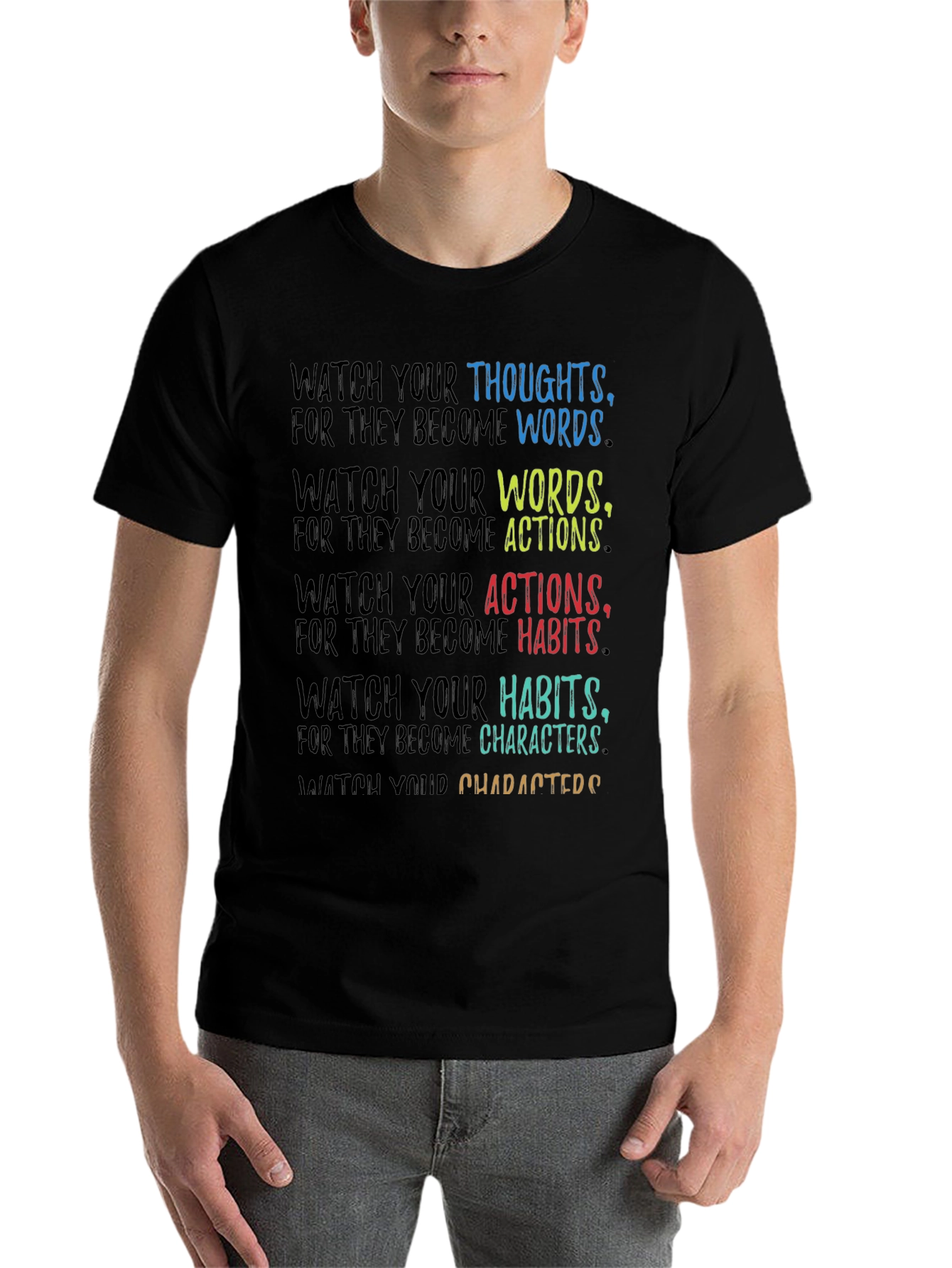 Black Inspirational Quote T-Shirt - Watch Your Thoughts view 7