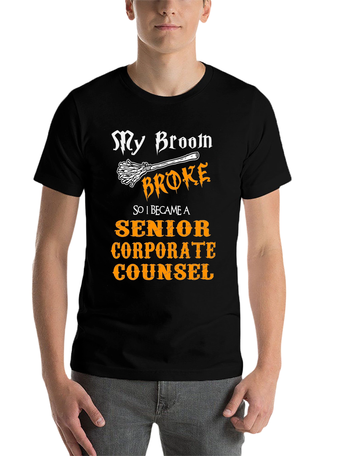 Black My Broom Broke Senior Corporate Counsel Novelty T-Shirt view 7