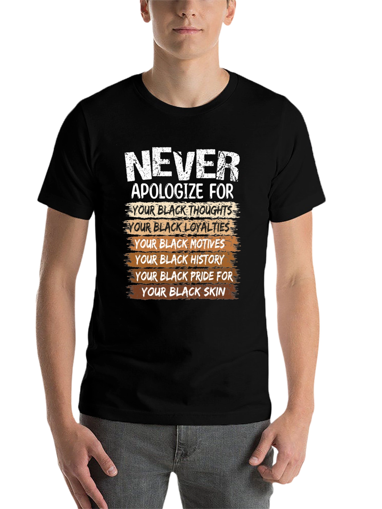 Black Never Apologize Black Pride T-Shirt view 7