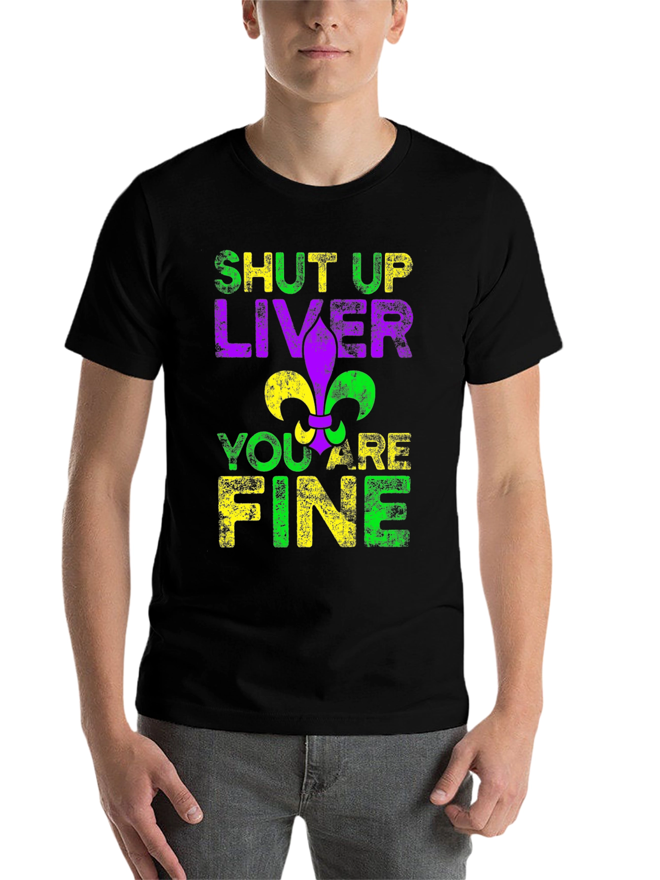 Black Funny Shut Up Liver T-Shirt, Mardi Gras Fleur de Lis Graphic Tee view 7