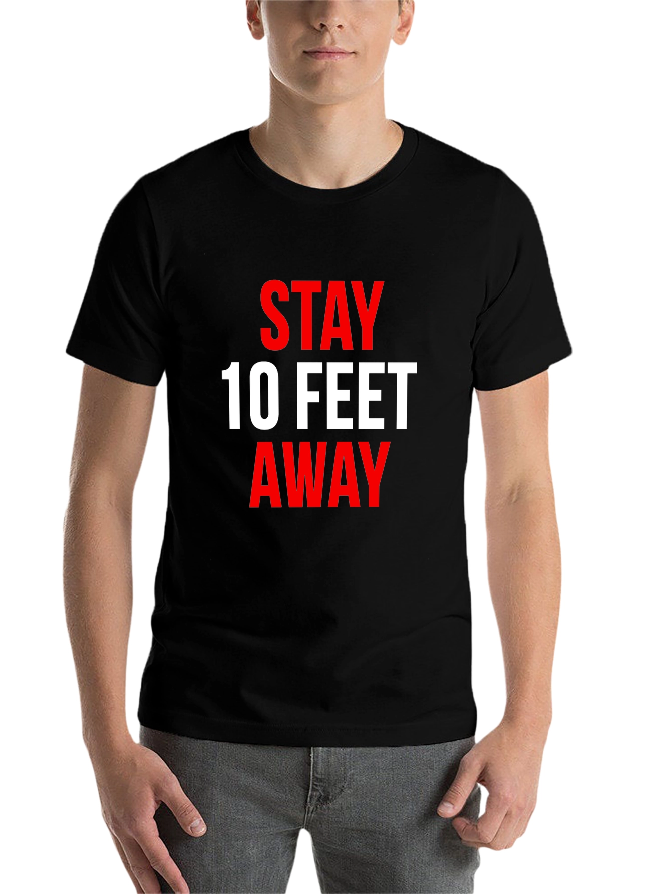 Black Stay 10 Feet Away T-Shirt - Social Distancing Tee view 7