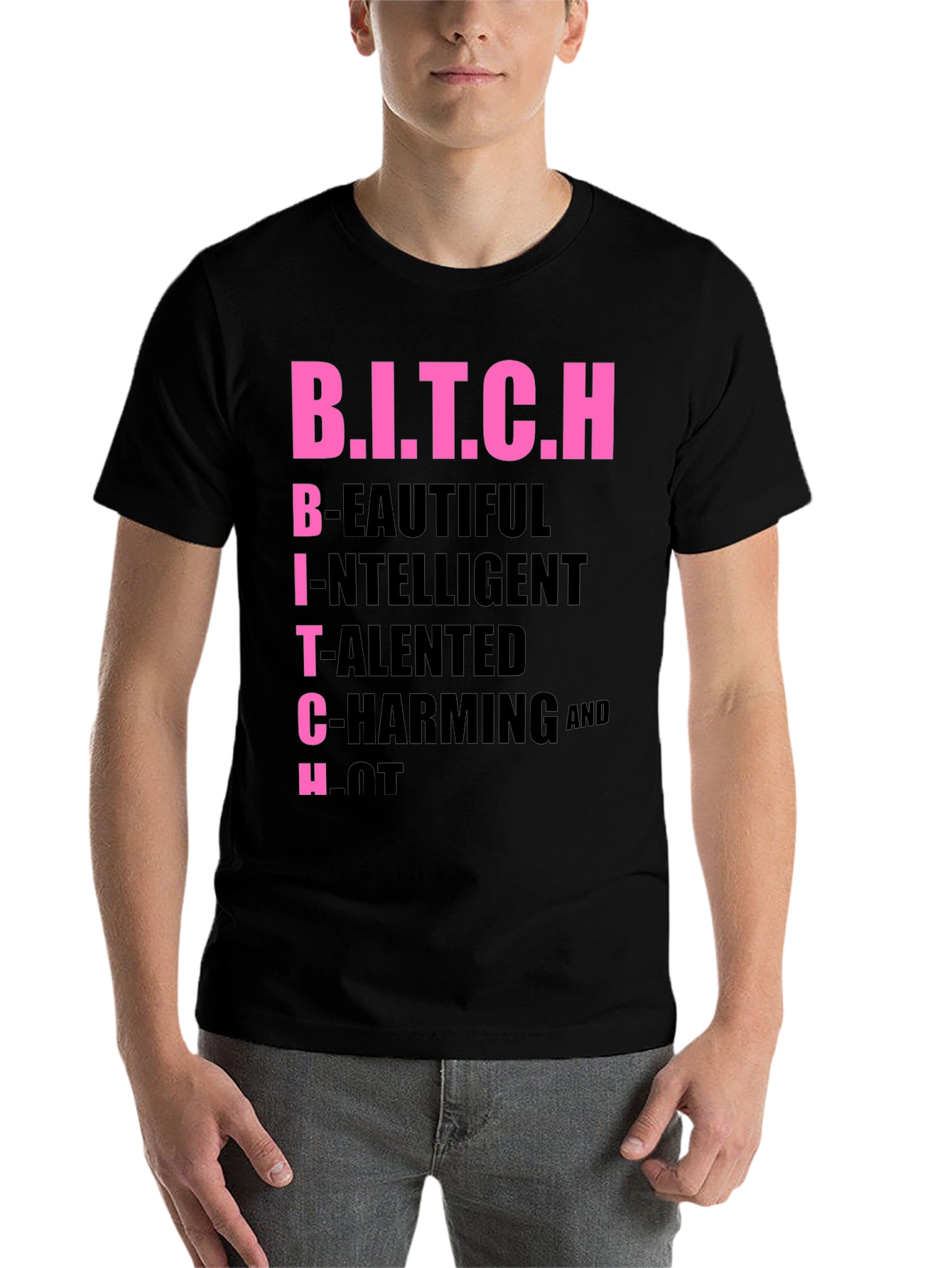 Black B.I.T.C.H Acronym T-Shirt, Funny Slogan Tee view 7