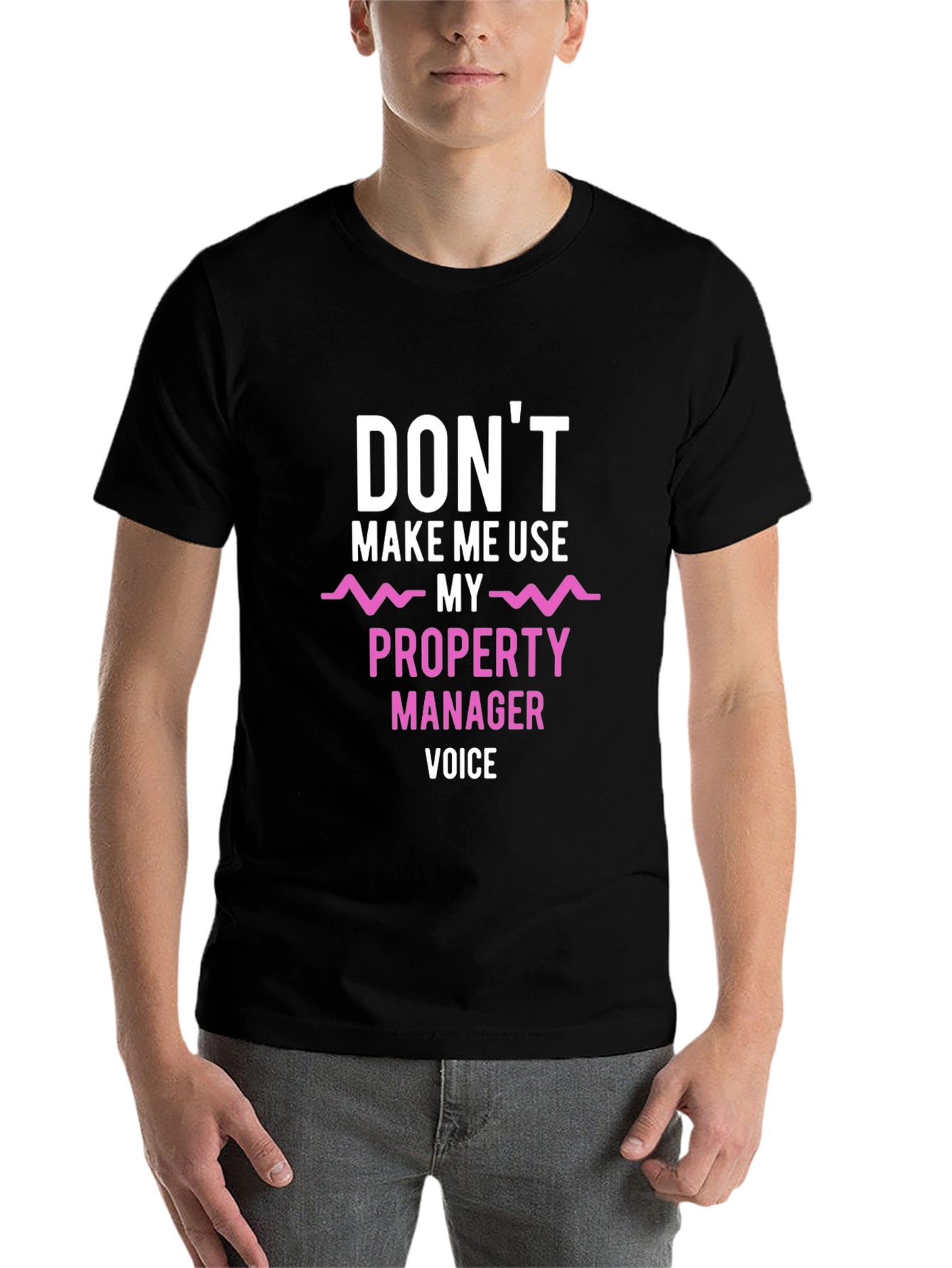Black Don't Make Me Use My Property Manager Voice T-Shirt view 7