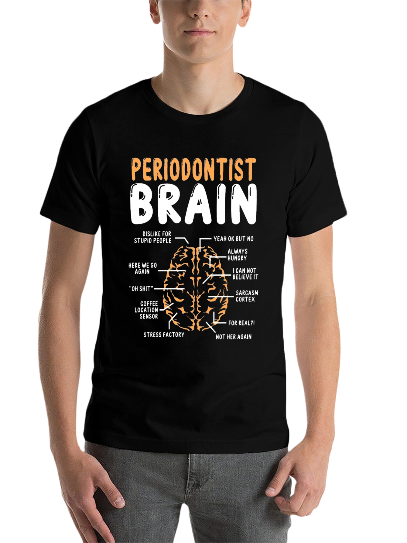 Black Periodontist Brain Funny Graphic T-Shirt view 7