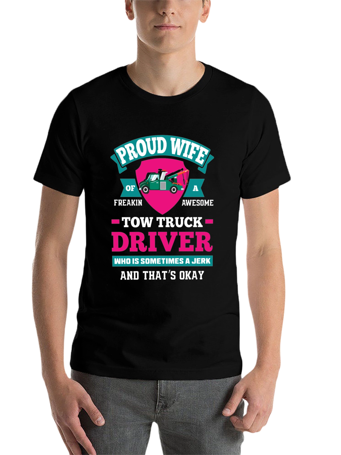Black Proud Wife Tow Truck Driver Graphic T-Shirt view 7