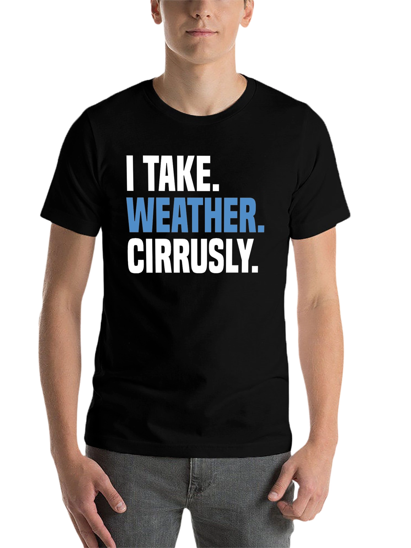 Black I Take Weather Cirrusly Black Graphic T-Shirt view 7