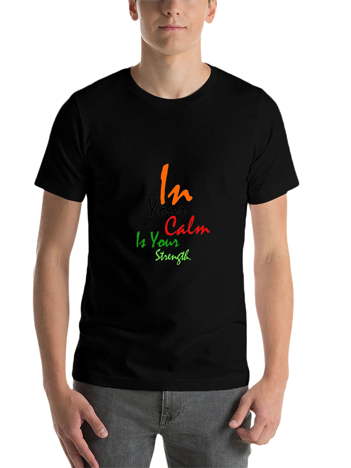 Black In Your Calm is Your Strength Black T-Shirt view 7