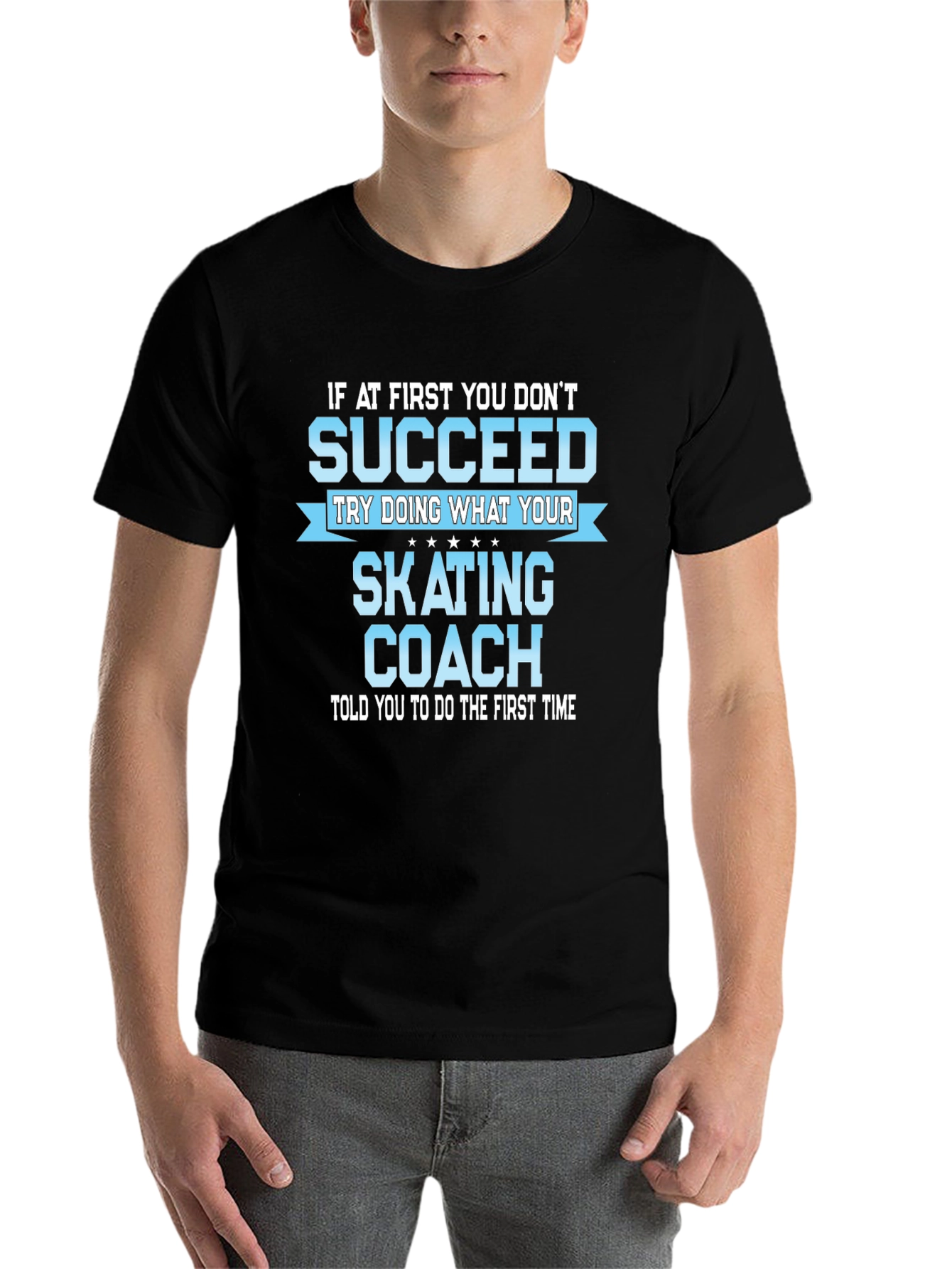 Black Skating Coach T-Shirt - If At First You Don't Succeed view 7