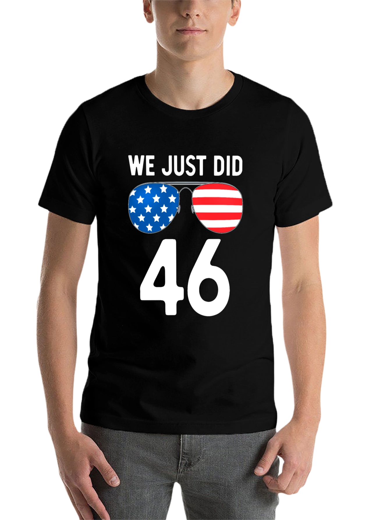 Black We Just Did 46 T-Shirt, Patriotic Design view 7