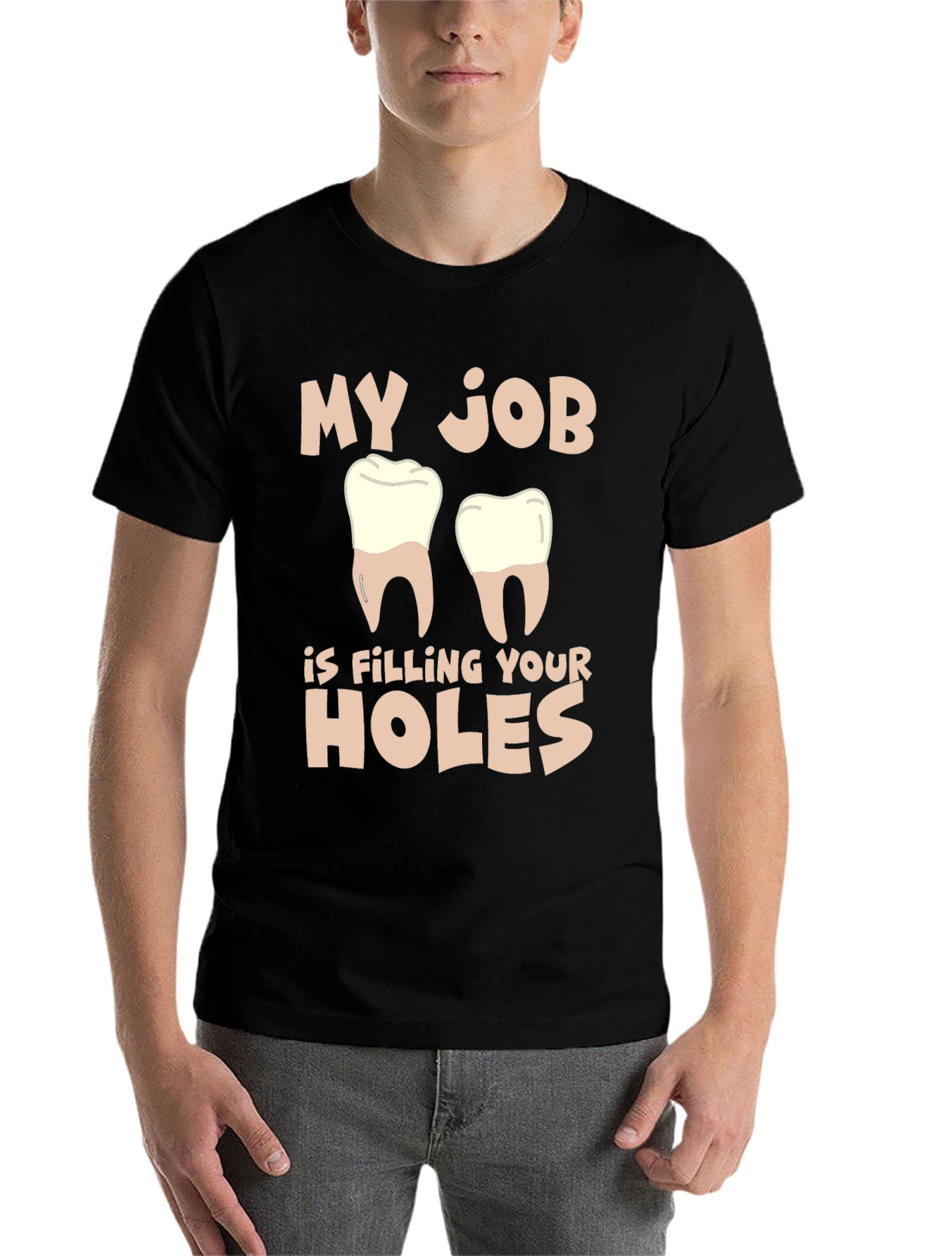 Black Dentist Humor T-Shirt: Filling Your Holes view 7