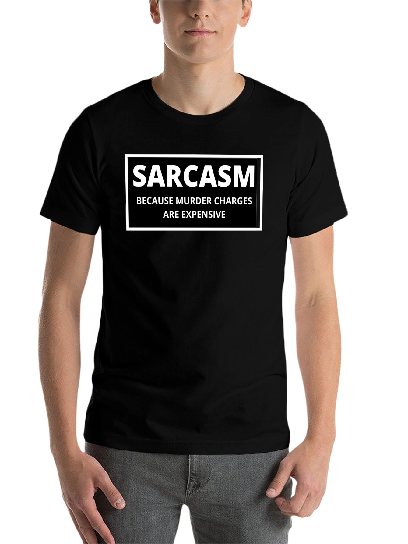 Black Sarcasm Because Murder Charges T-Shirt Funny Tee view 7