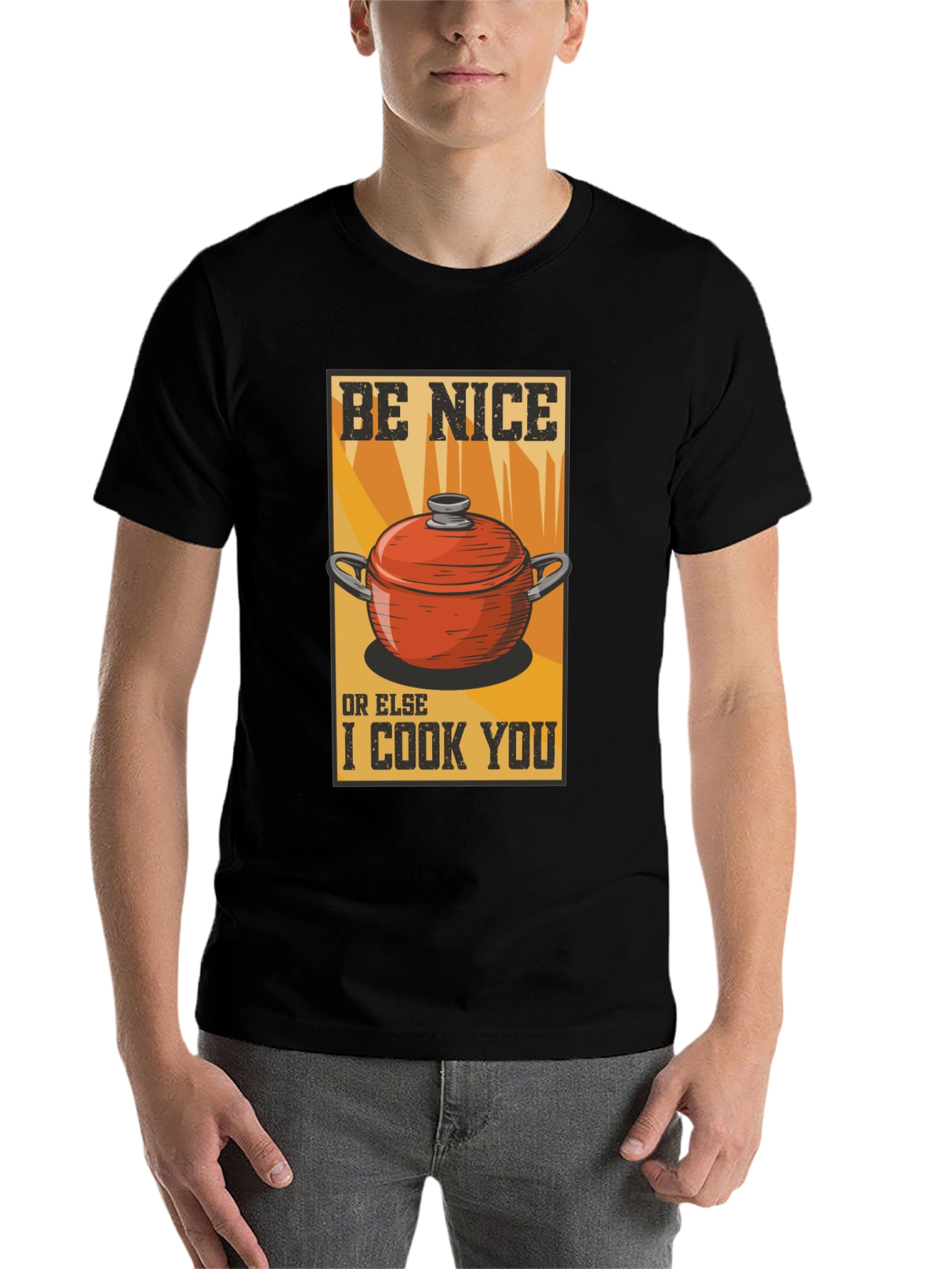 Black Be Nice or Else I Cook You Graphic Tee view 7
