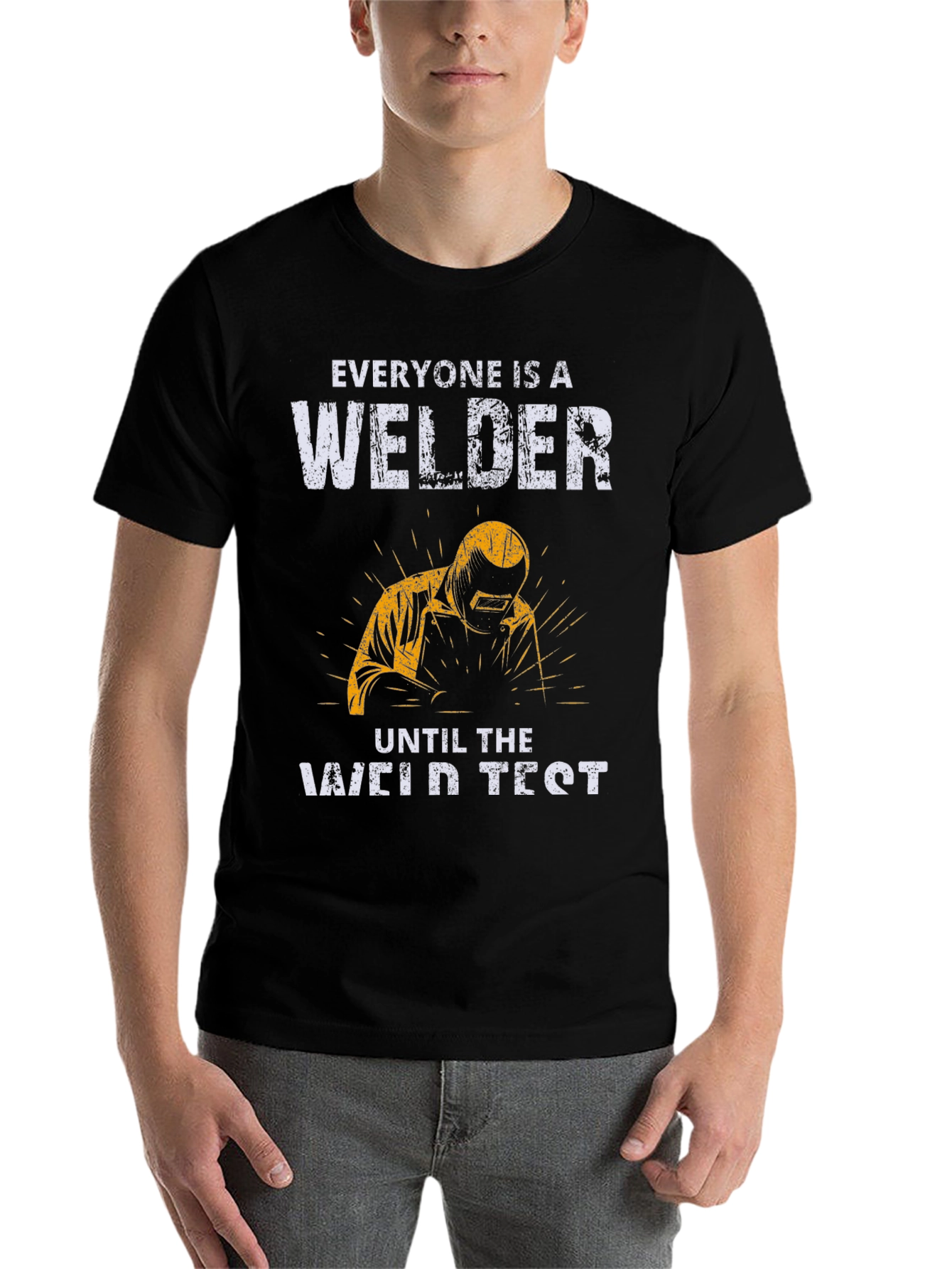 Black Welder T-Shirt: Everyone Is A Welder view 7