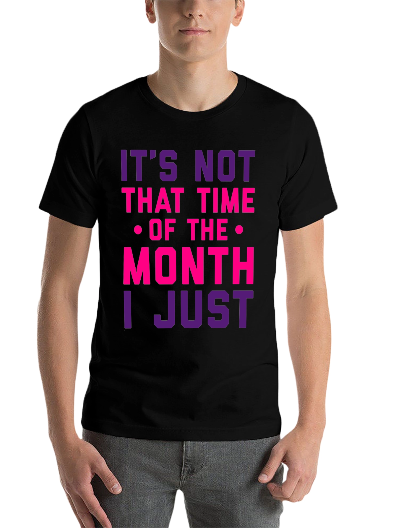 Black Humorous "Not That Time of the Month" Graphic T-Shirt view 7