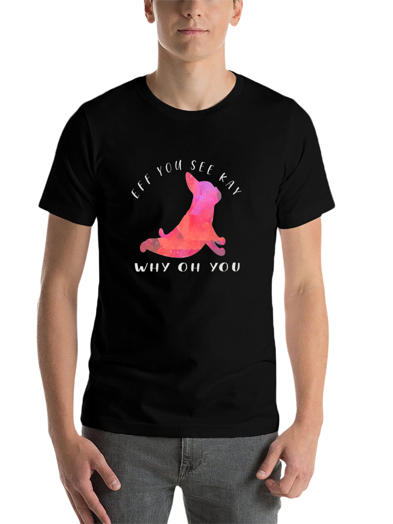 Black Funny Eff You See Kay T-Shirt with Yoga Dog view 7