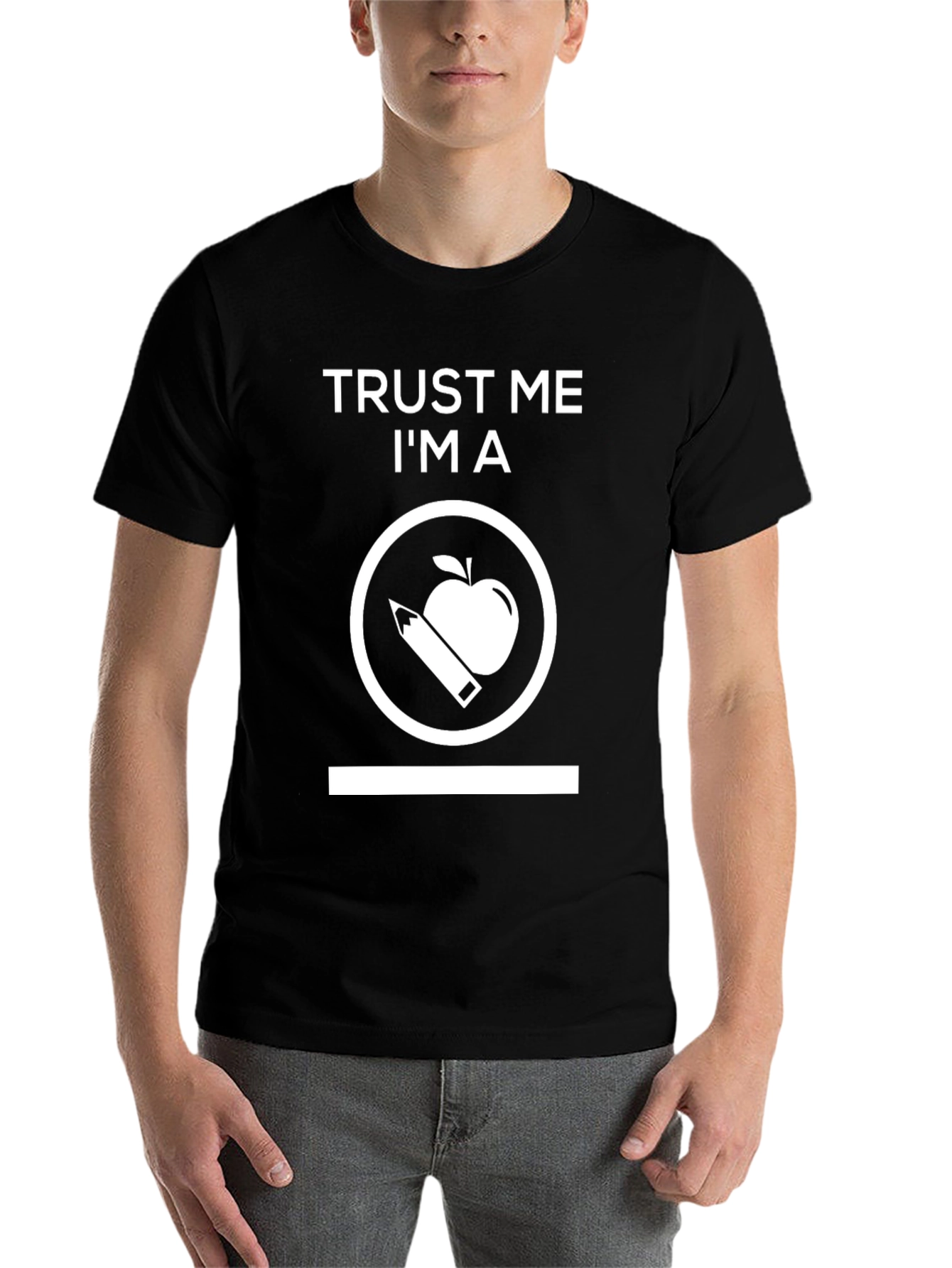Trust Me I'm a Teacher Graphic T-Shirt - 7