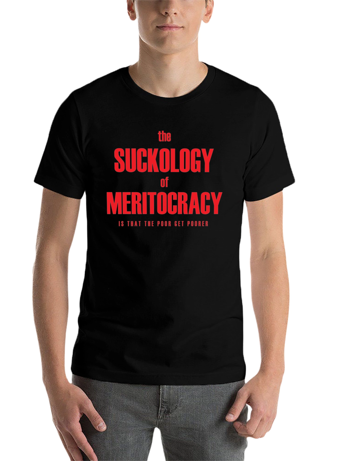 Black The Suckology of Meritocracy T-Shirt - Political Statement Tee view 7