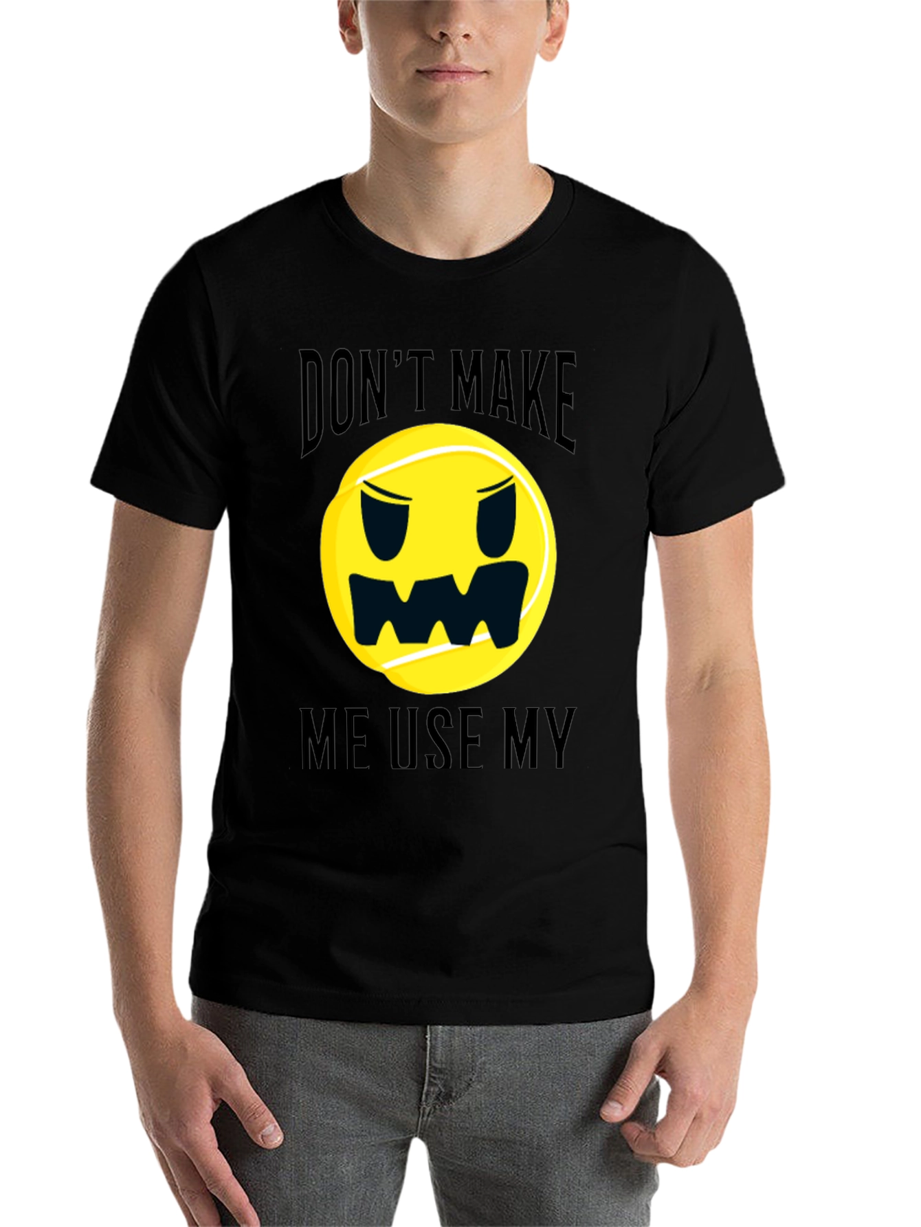 Black Funny Tennis Ball Graphic T-Shirt - Don't Make Me Use My... view 7