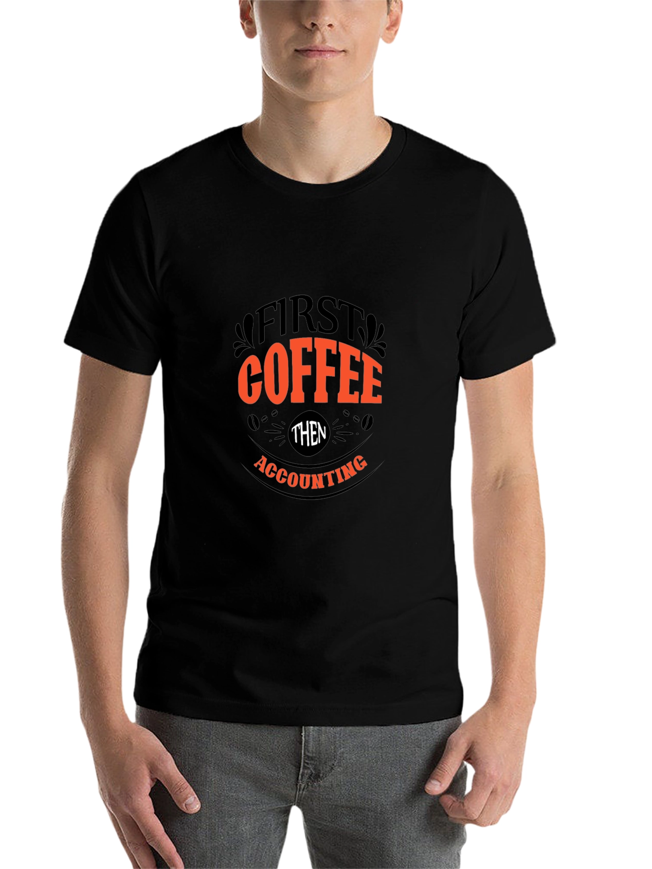 Black First Coffee Then Accounting - Black T-Shirt view 7