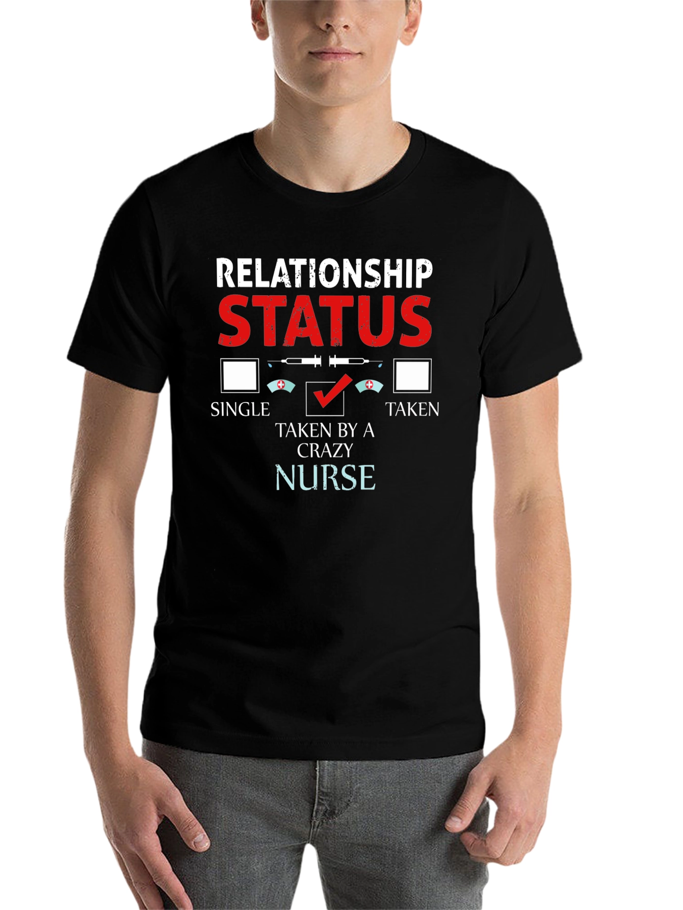 Black Relationship Status: Taken by a Crazy Nurse T-Shirt view 7