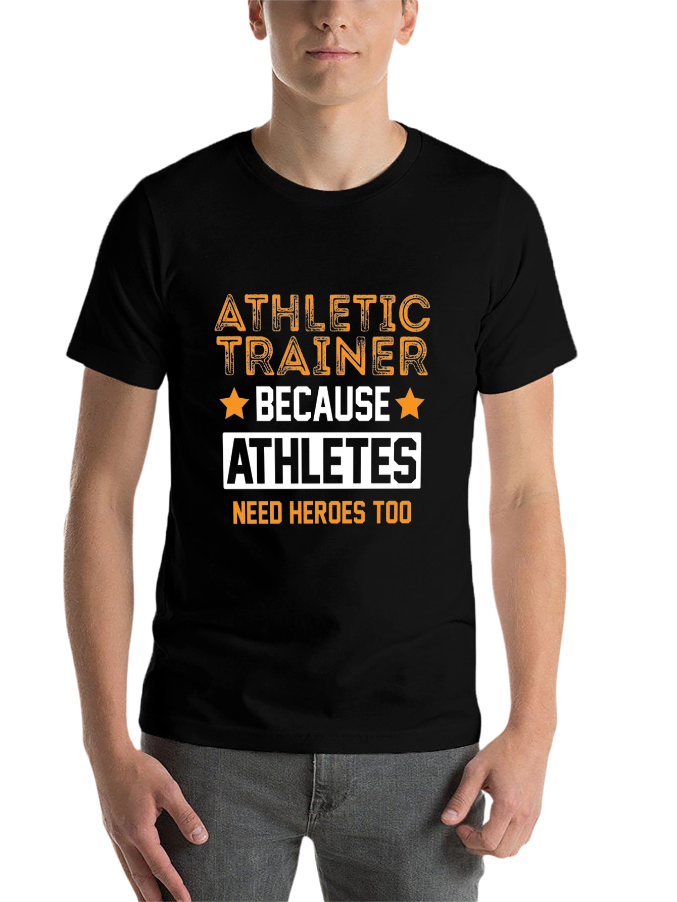 Athletic Trainer T-Shirt - Because Athletes Need Heroes Too - 7