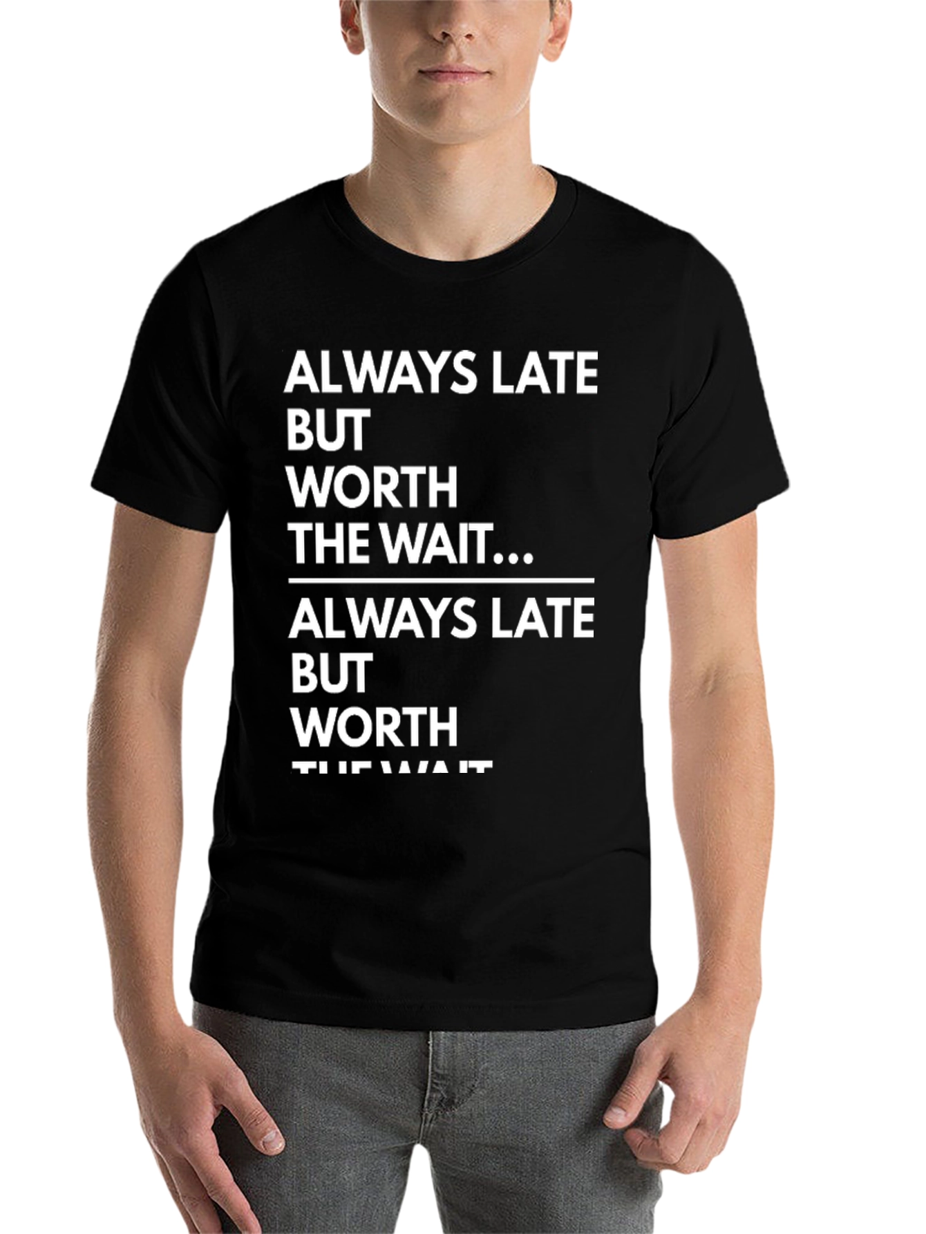 Black Always Late, Worth the Wait Graphic T-Shirt view 7