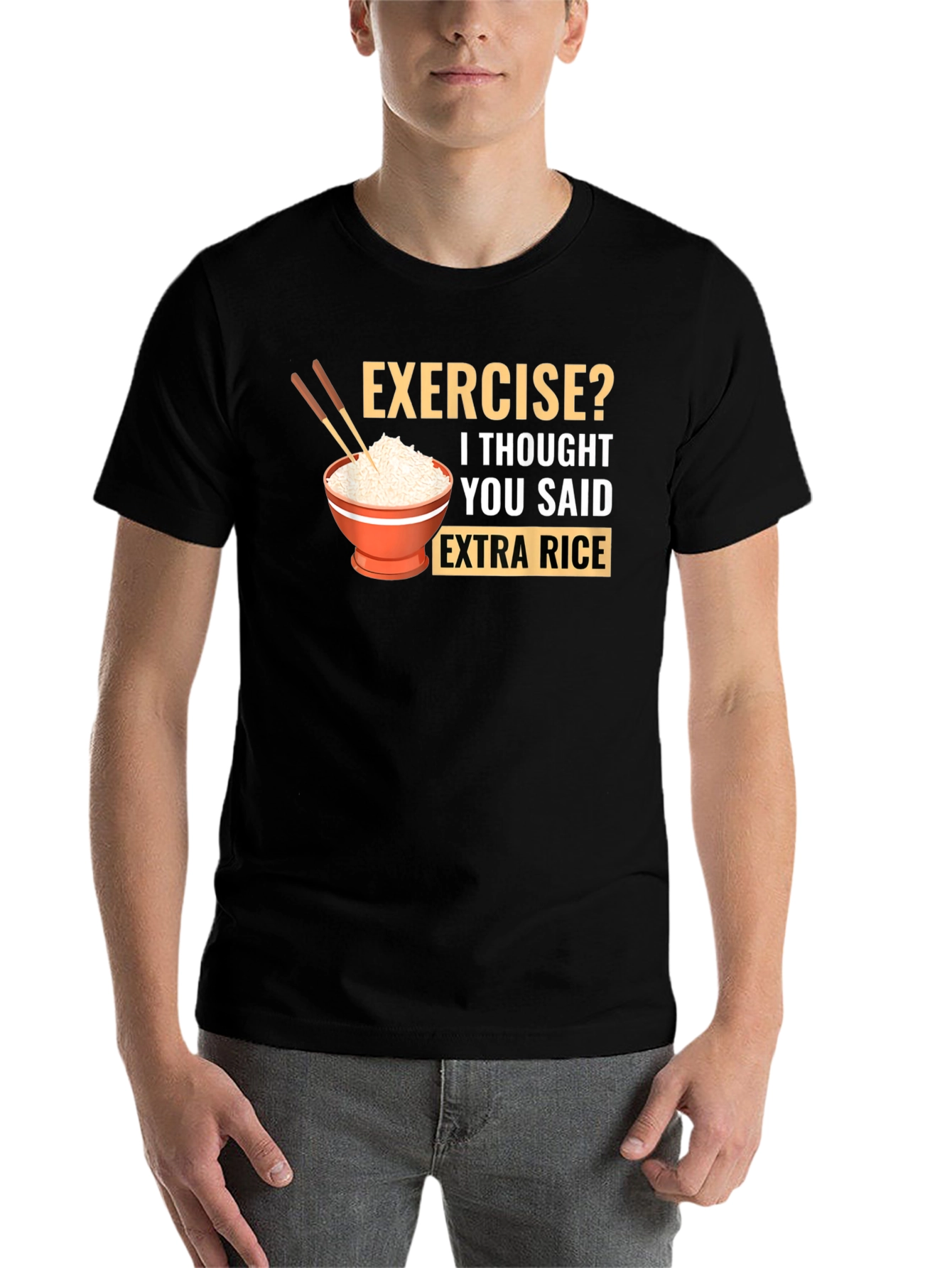 Exercise? Extra Rice T-Shirt - 7
