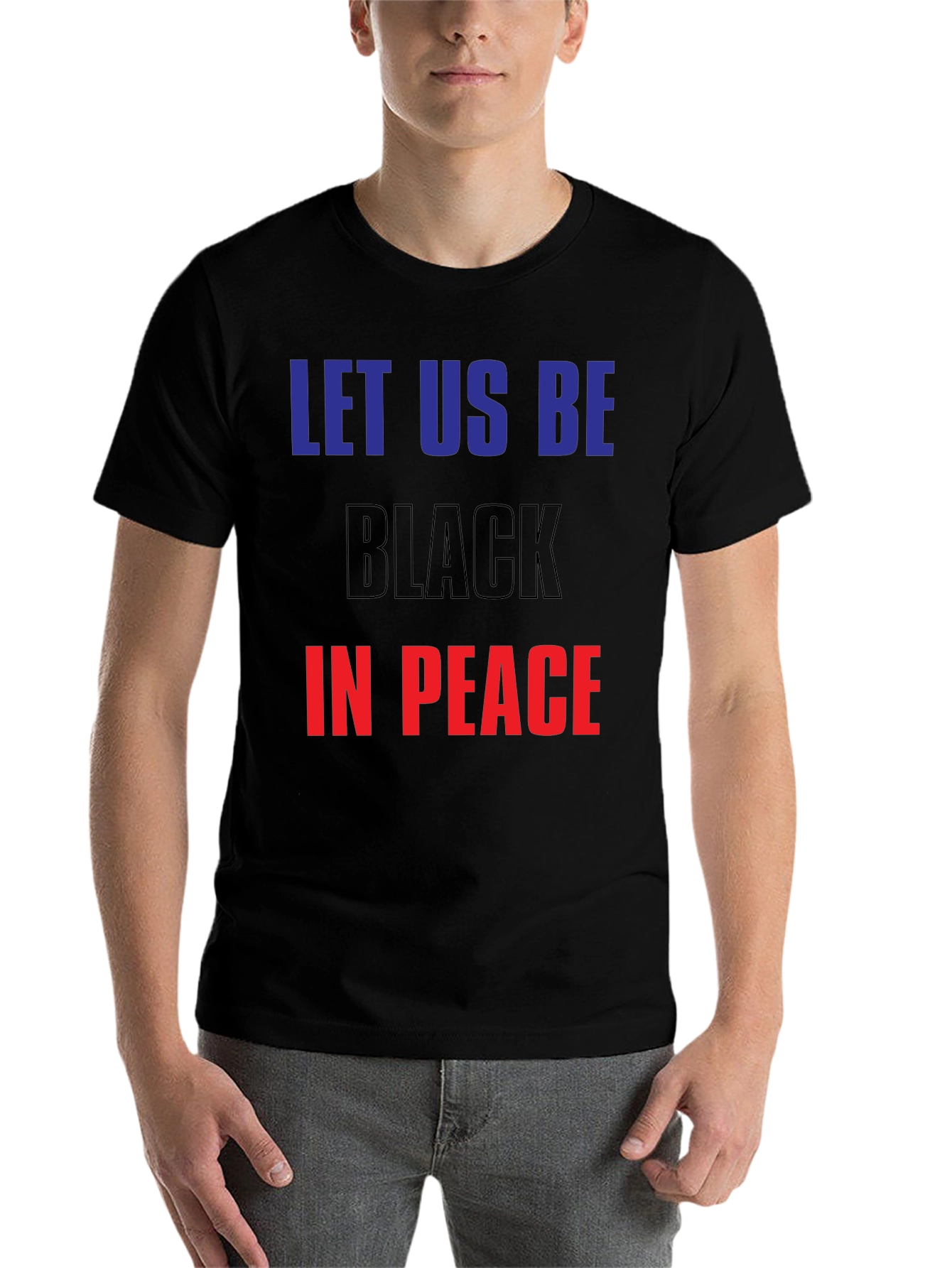 Black Let Us Be Black In Peace Graphic Tee view 7