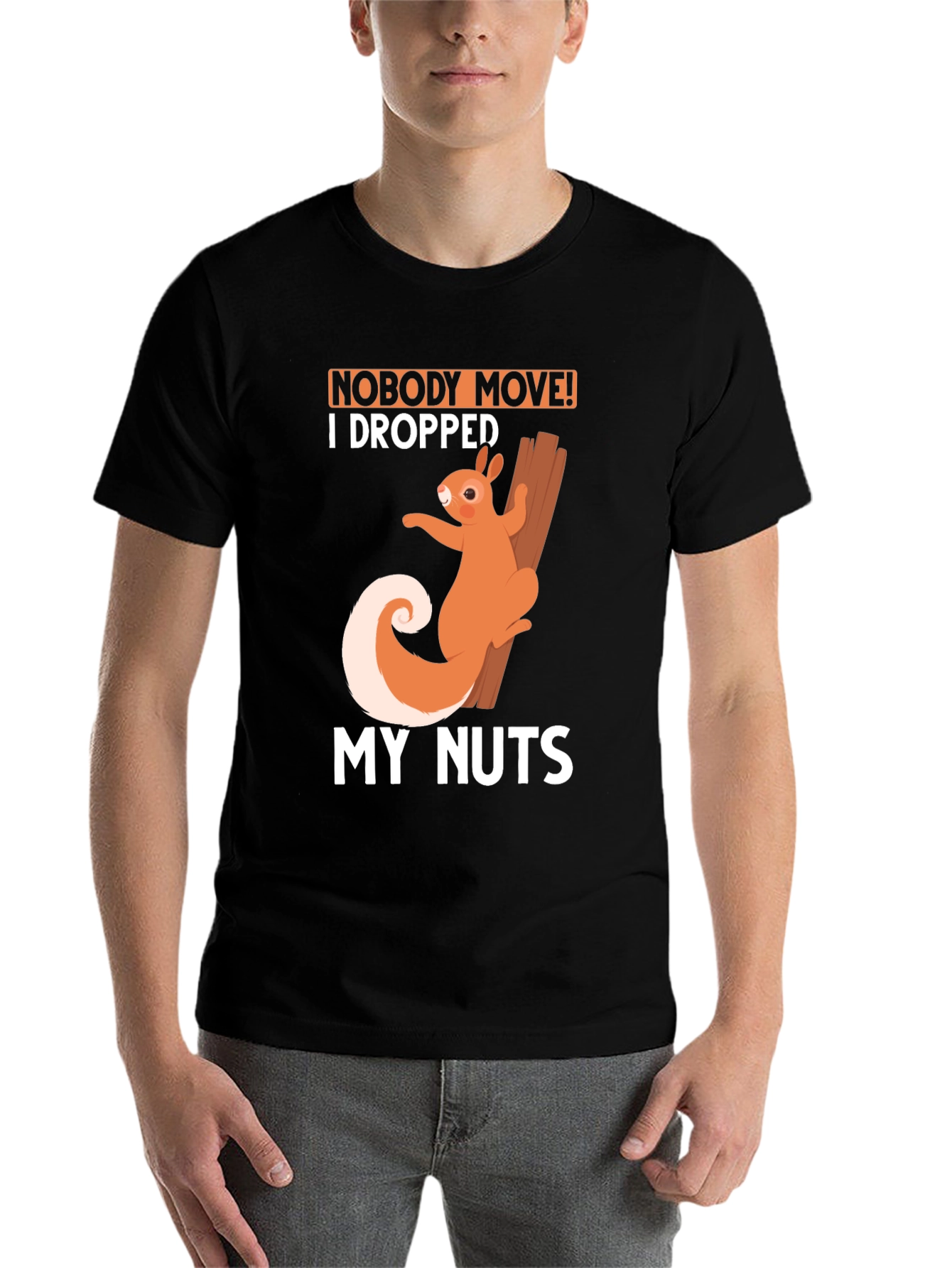 Black Funny Squirrel T-Shirt: Nobody Move I Dropped My Nuts! view 7