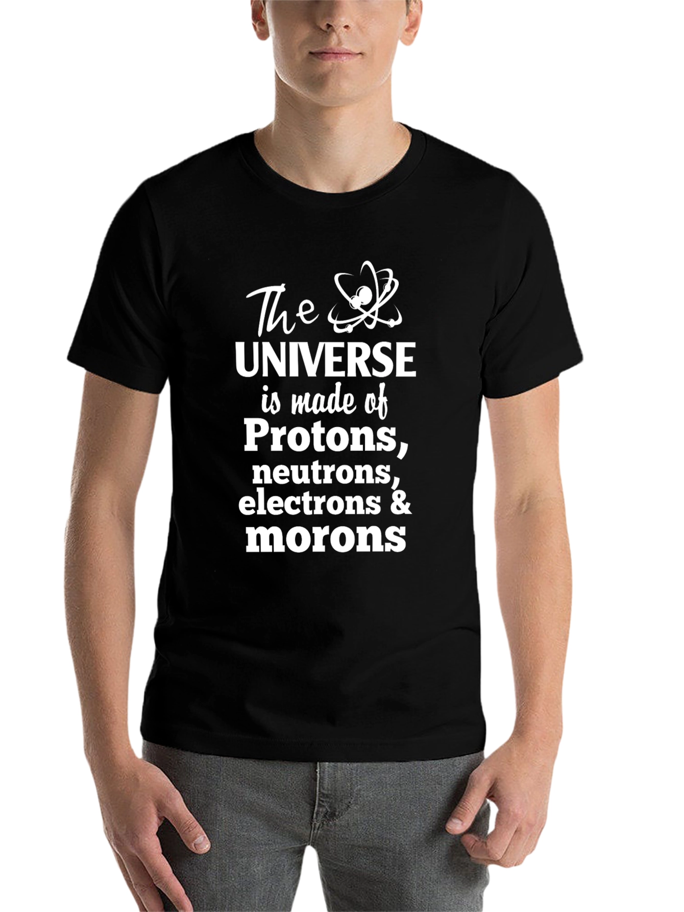 Black Funny Science Humor T-Shirt - Universe, Atoms, and Morons view 7