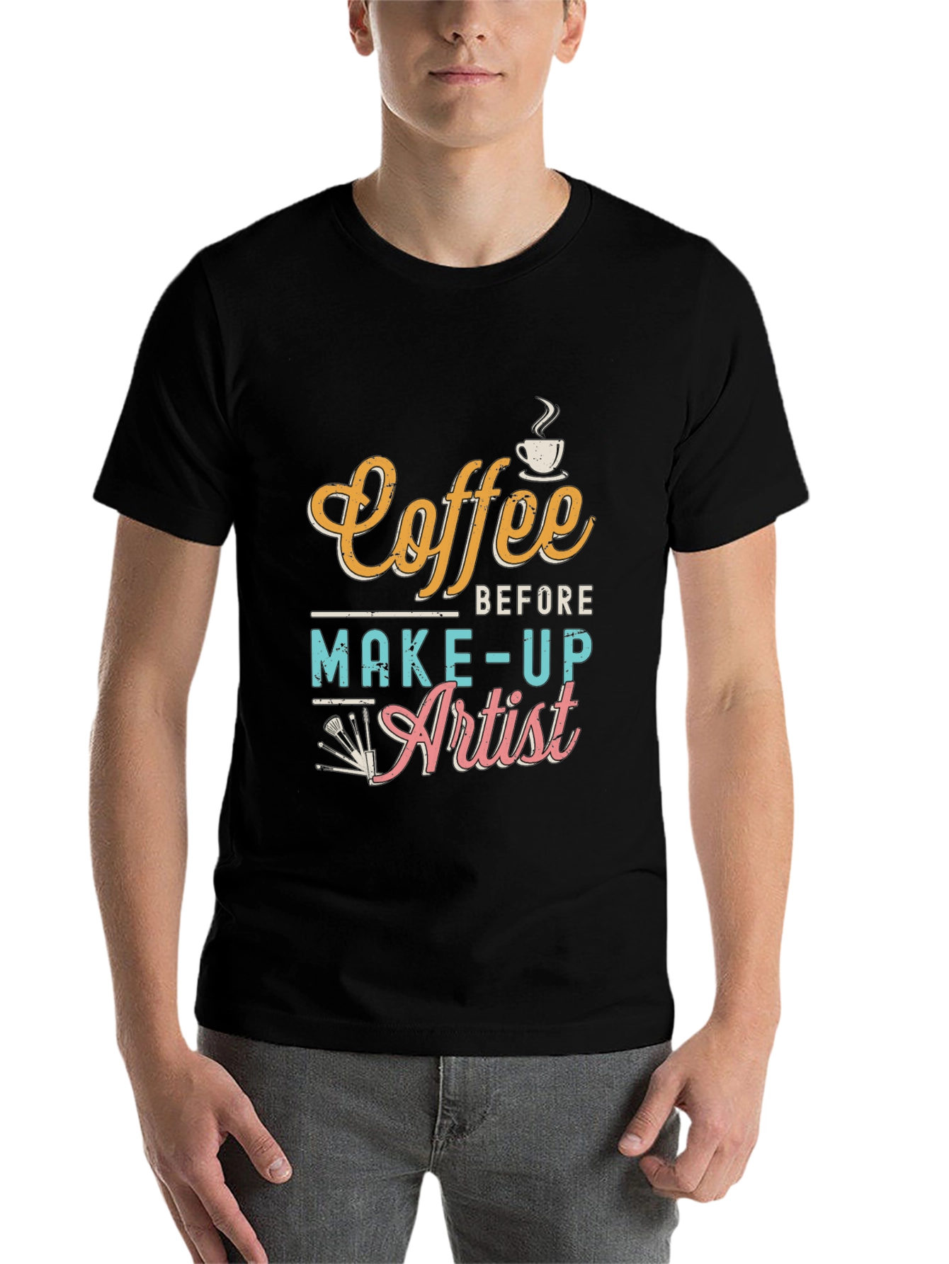 Black Coffee Before Makeup Artist T-Shirt - Stylish & Comfortable view 7