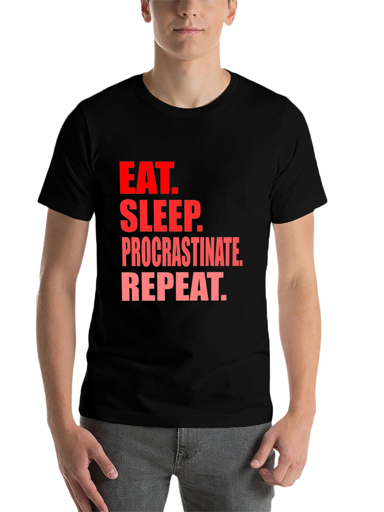 Black Eat Sleep Procrastinate Repeat Black T-Shirt view 7