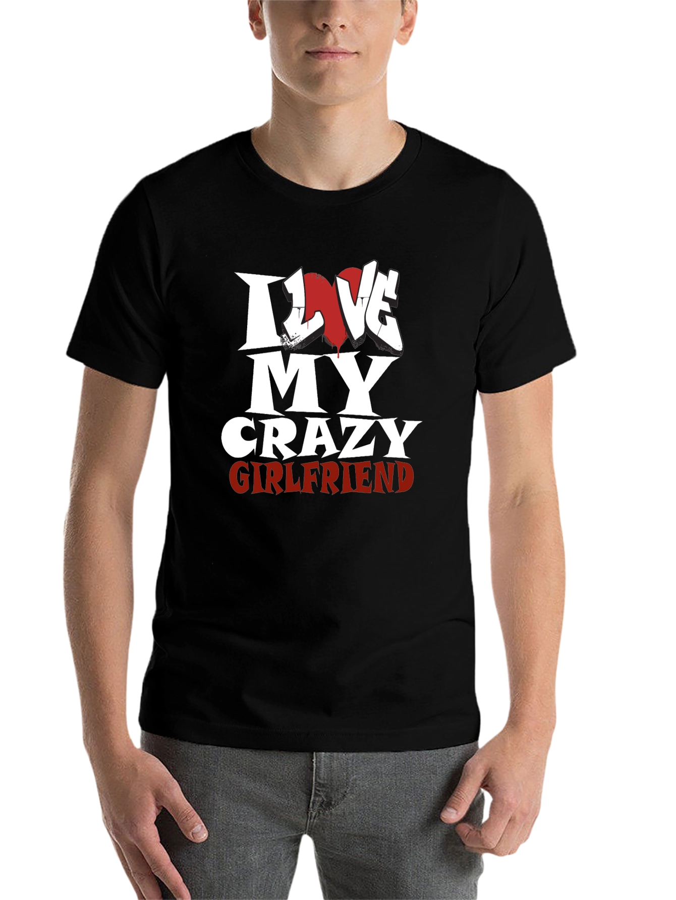 I Love My Crazy Girlfriend Black T-Shirt - 7