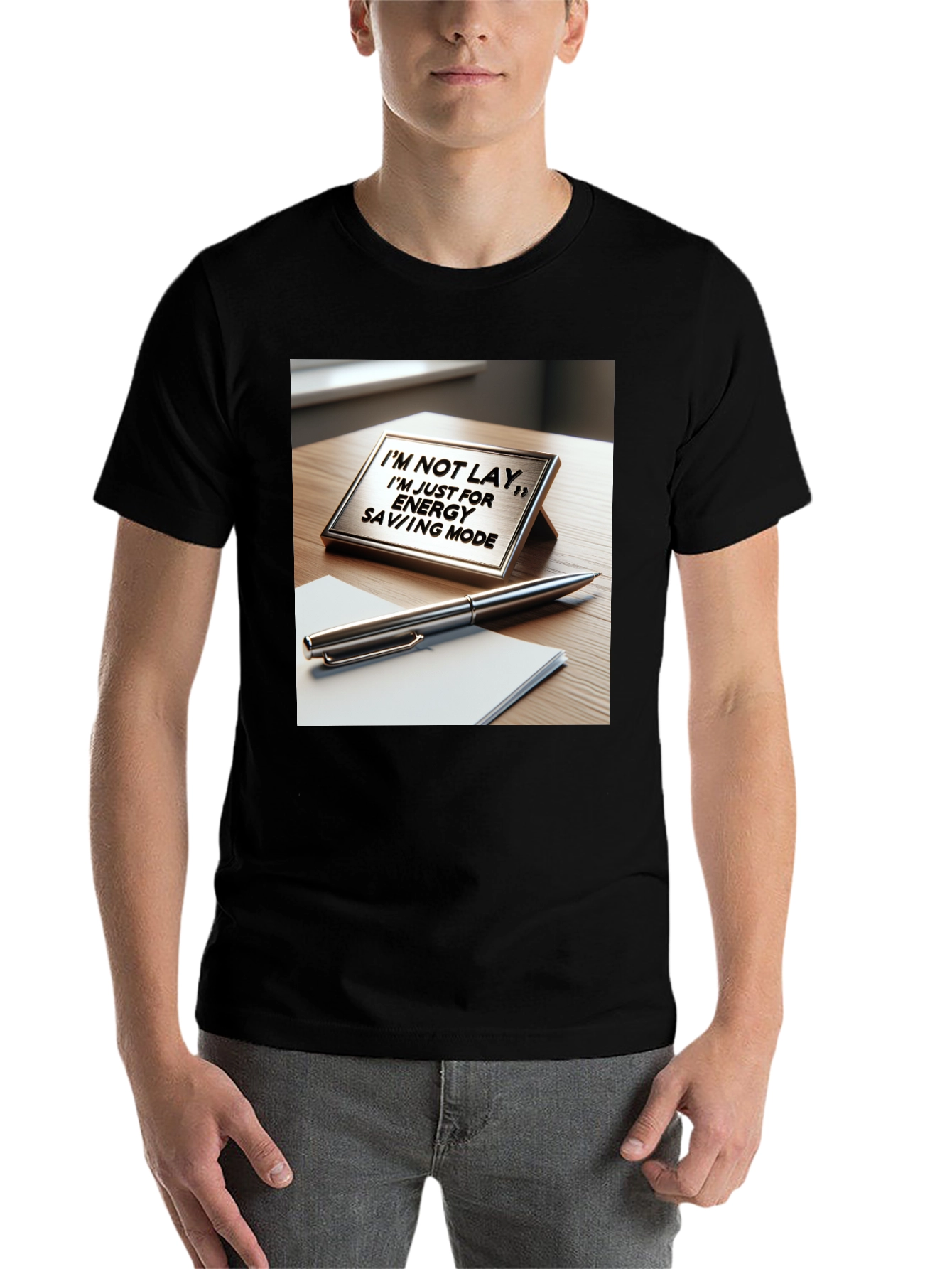 Energy Saving Mode T-Shirt - Funny Work Tee - 7