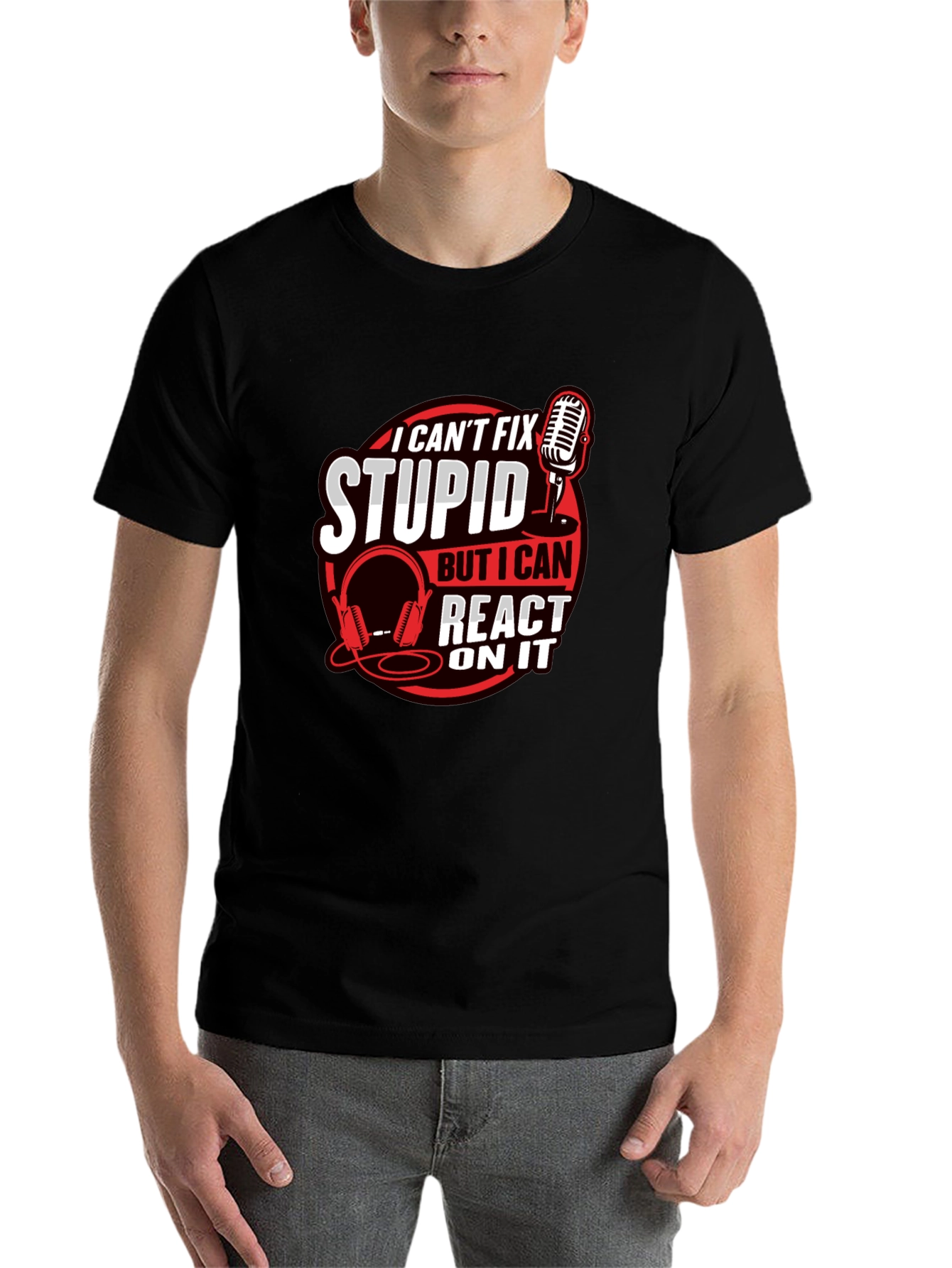 Black I Can't Fix Stupid Podcast T-Shirt view 7