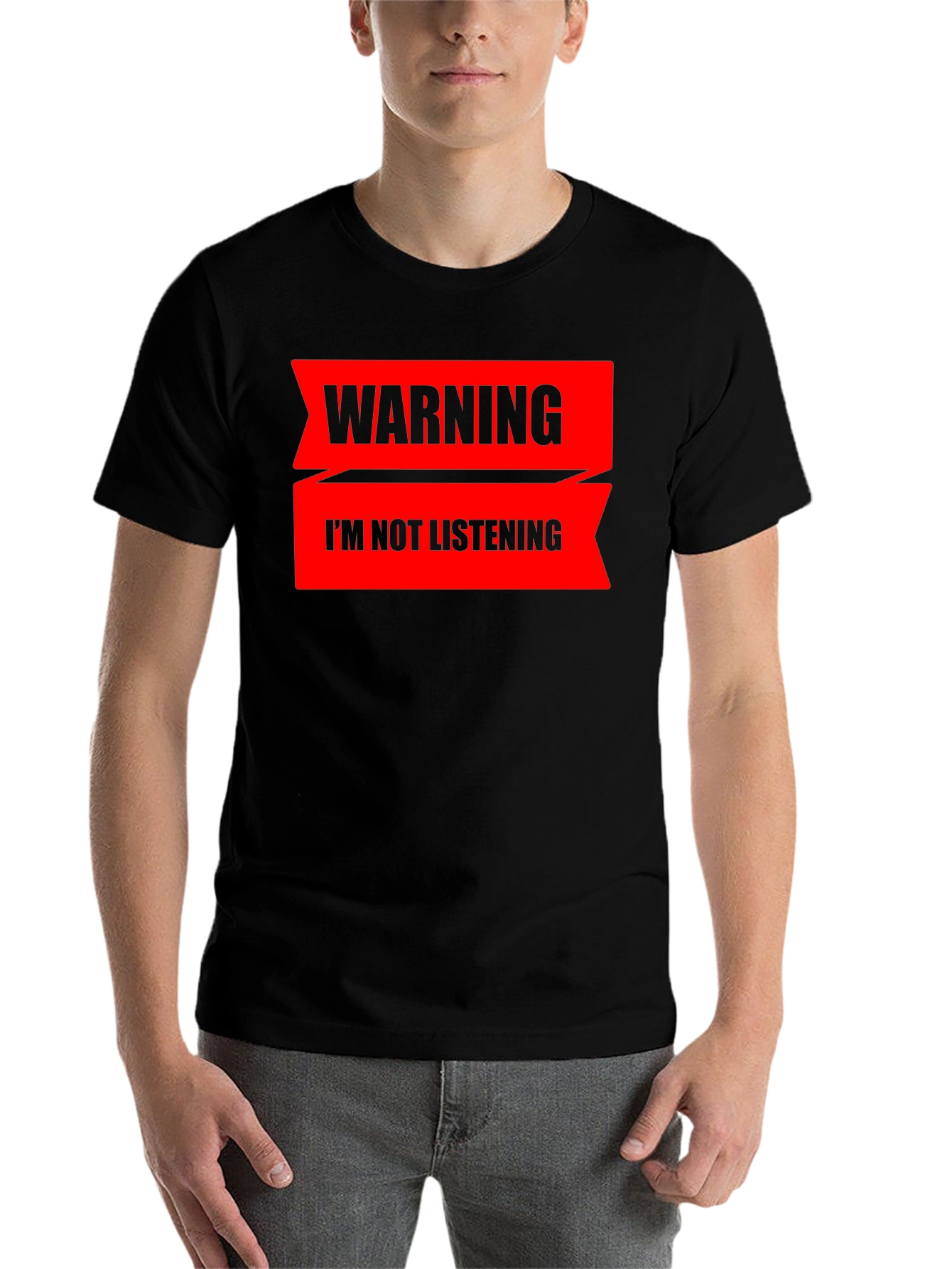 Warning: I'm Not Listening T-Shirt - 7