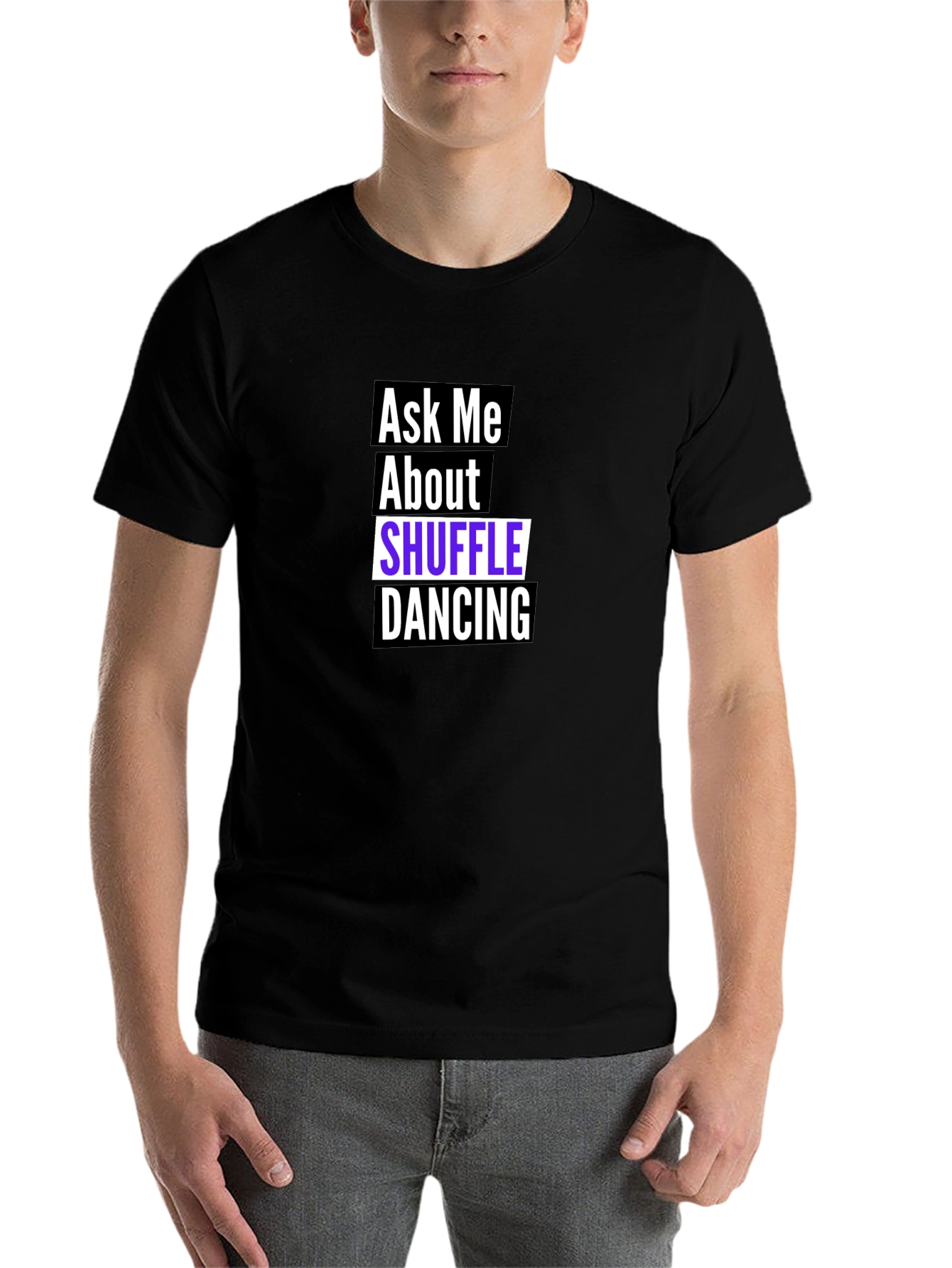 Black Ask Me About Shuffle Dancing T-Shirt - Black view 7