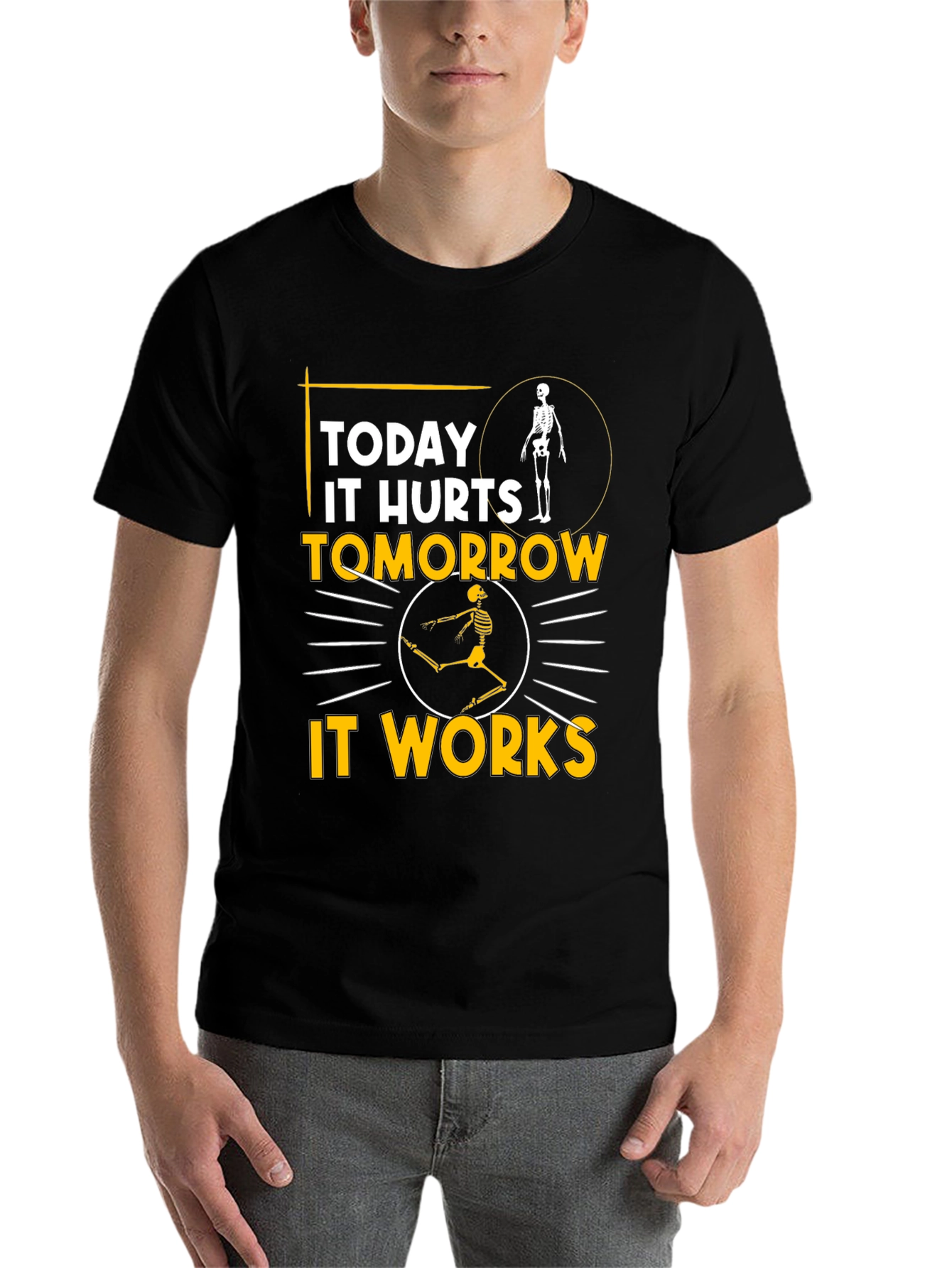 Black Funny Skeleton T-Shirt: Today It Hurts, Tomorrow It Works view 7