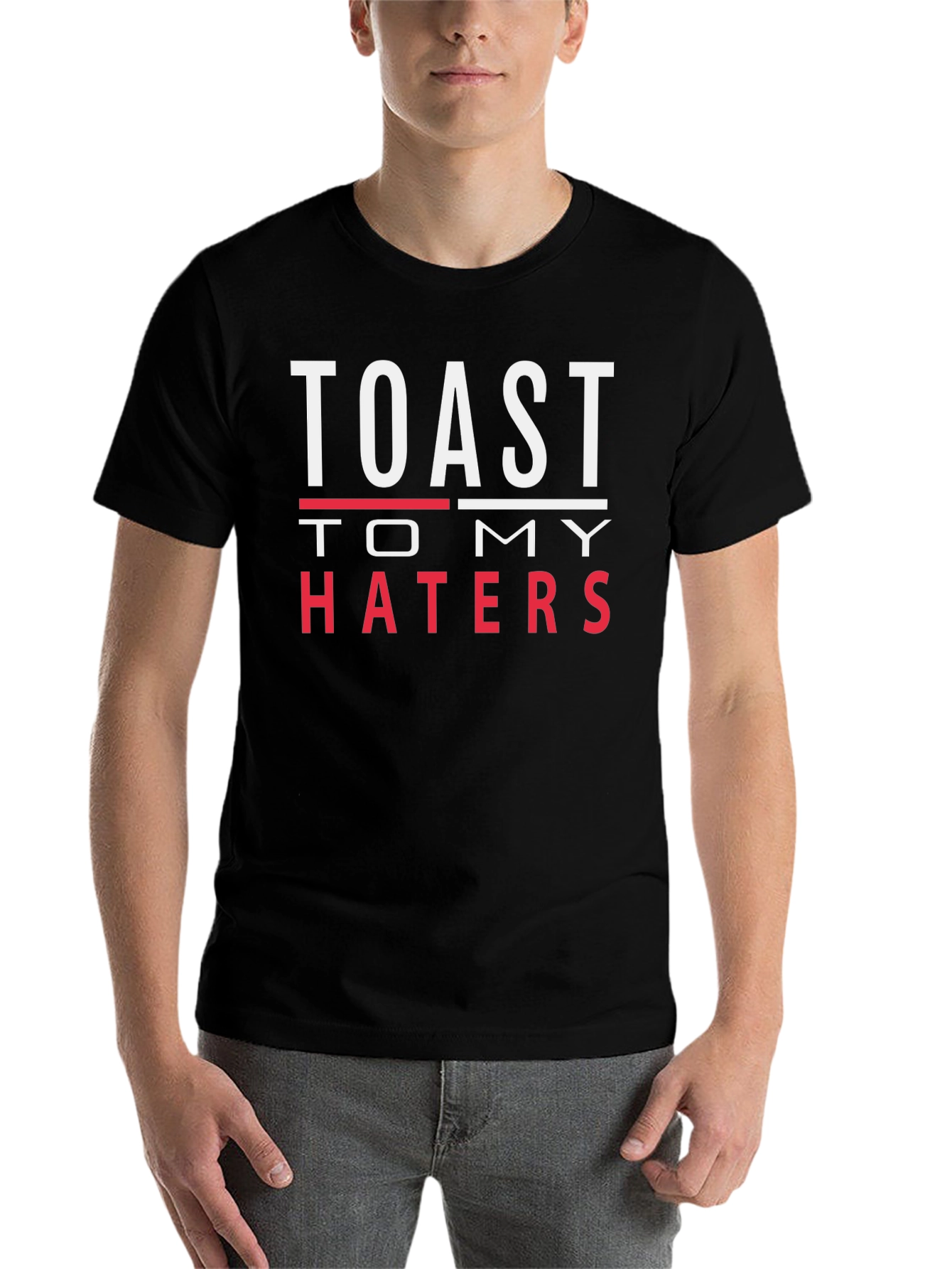 Black Toast to My Haters Graphic T-Shirt view 7