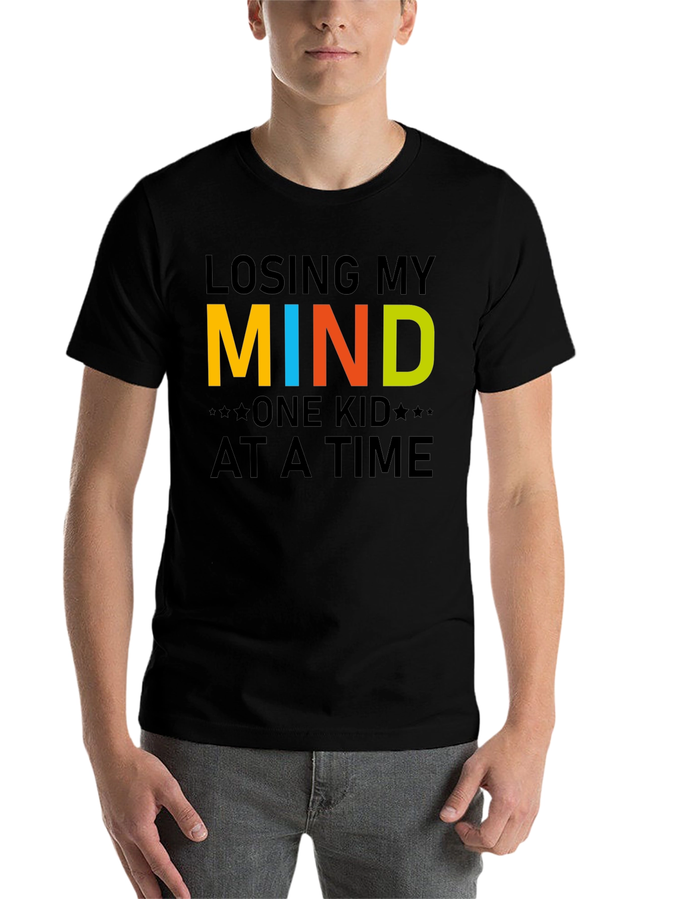 Black Losing My Mind One Kid at a Time T-Shirt view 7