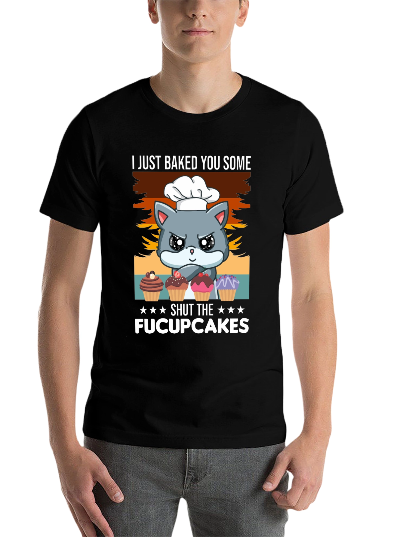 Black I Just Baked You Some Fucupcakes T-Shirt view 7