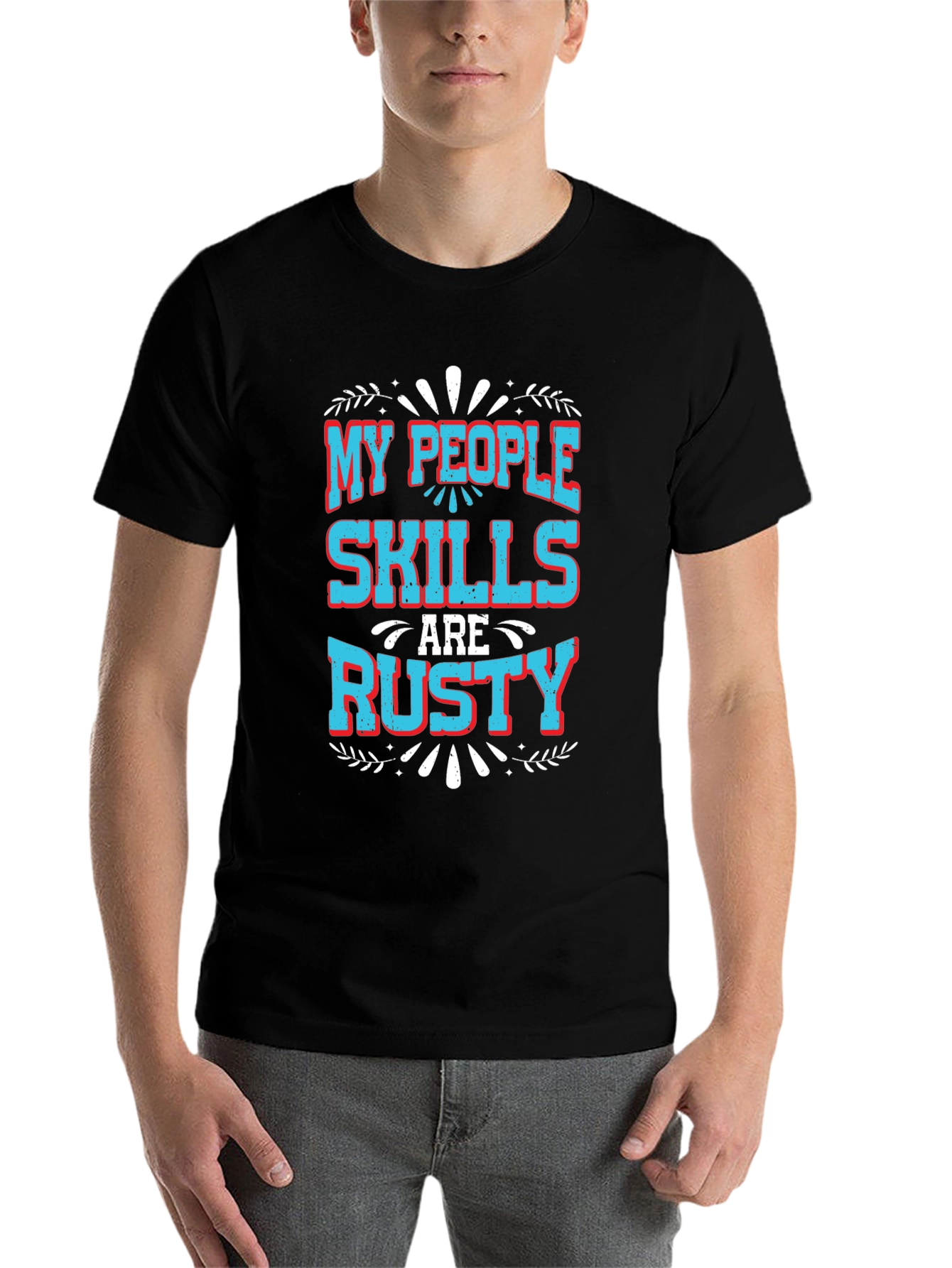 Black My People Skills Are Rusty Graphic T-Shirt view 7