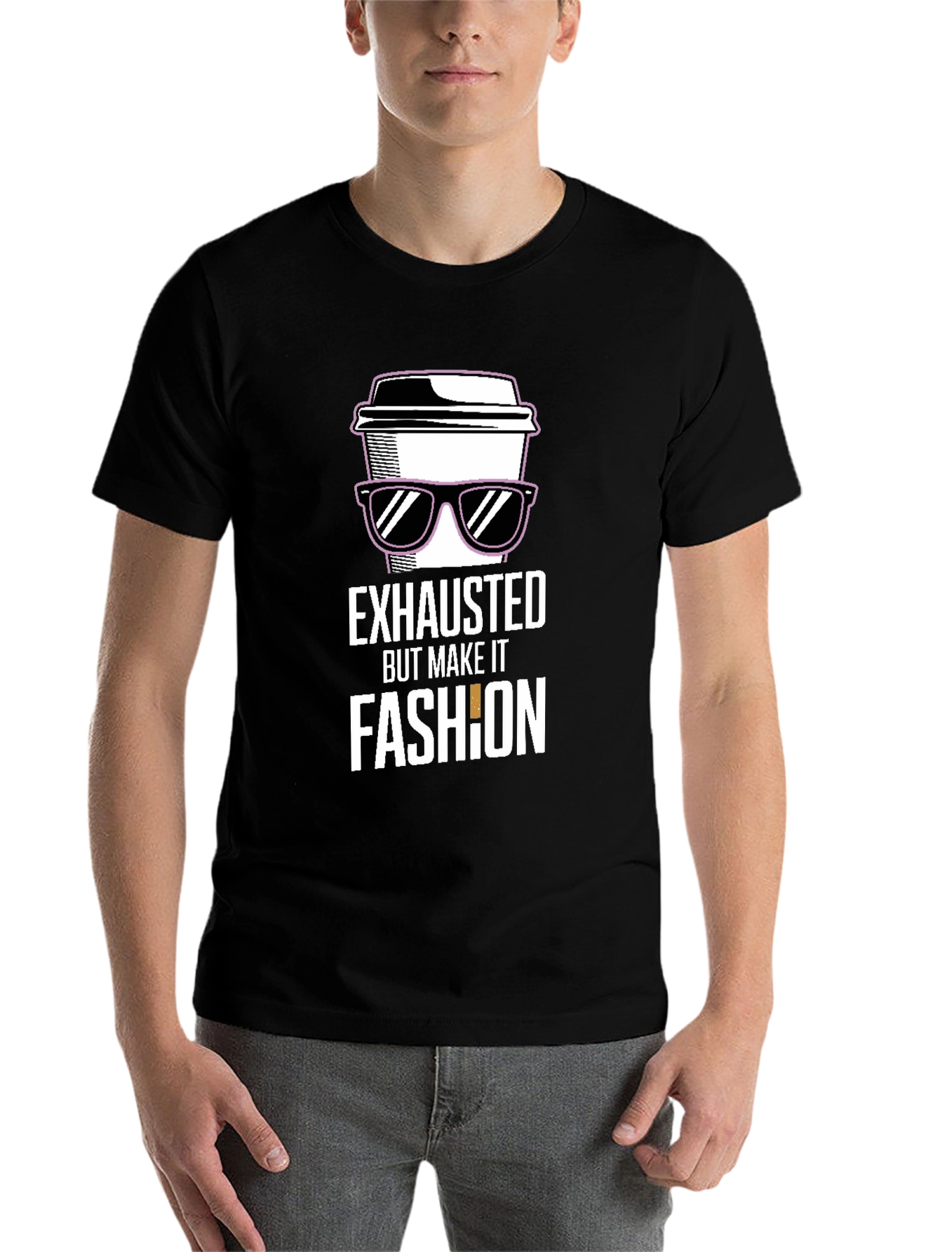 Black Exhausted But Make It Fashion T-Shirt view 7