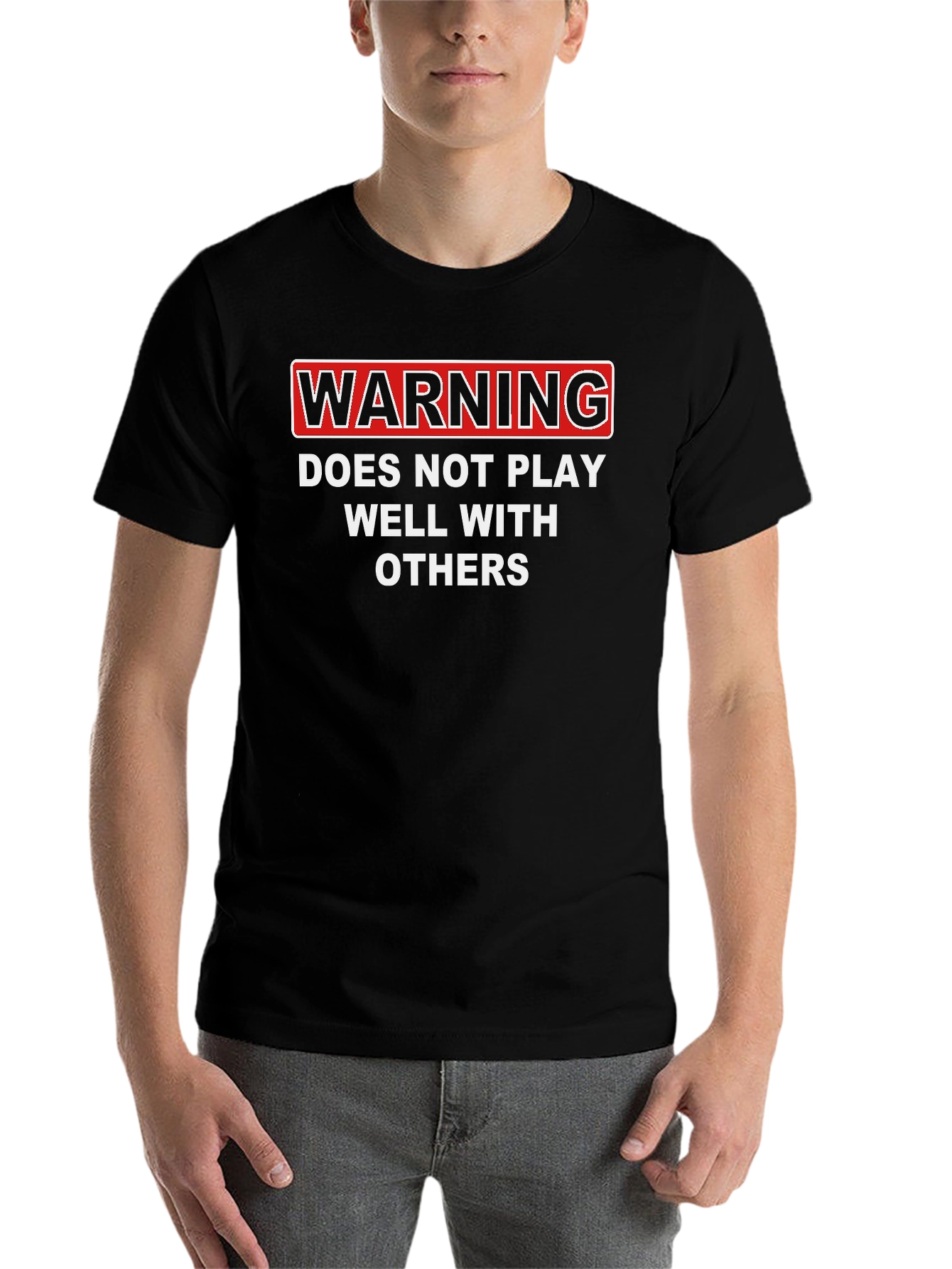 Black Warning: Does Not Play Well With Others - Funny T-Shirt view 7