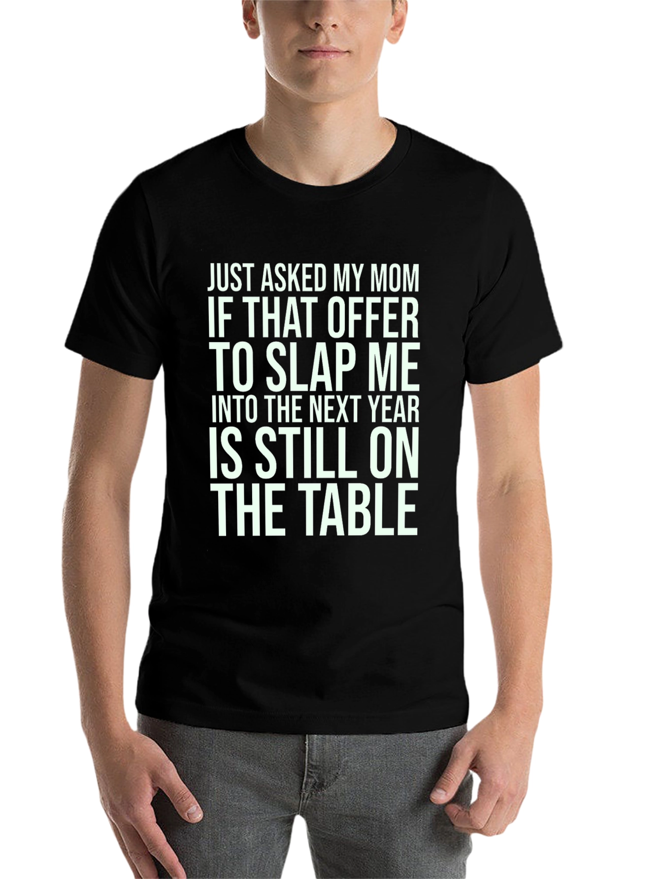 Black Slap Me Into Next Year T-Shirt Funny Joke Tee view 7