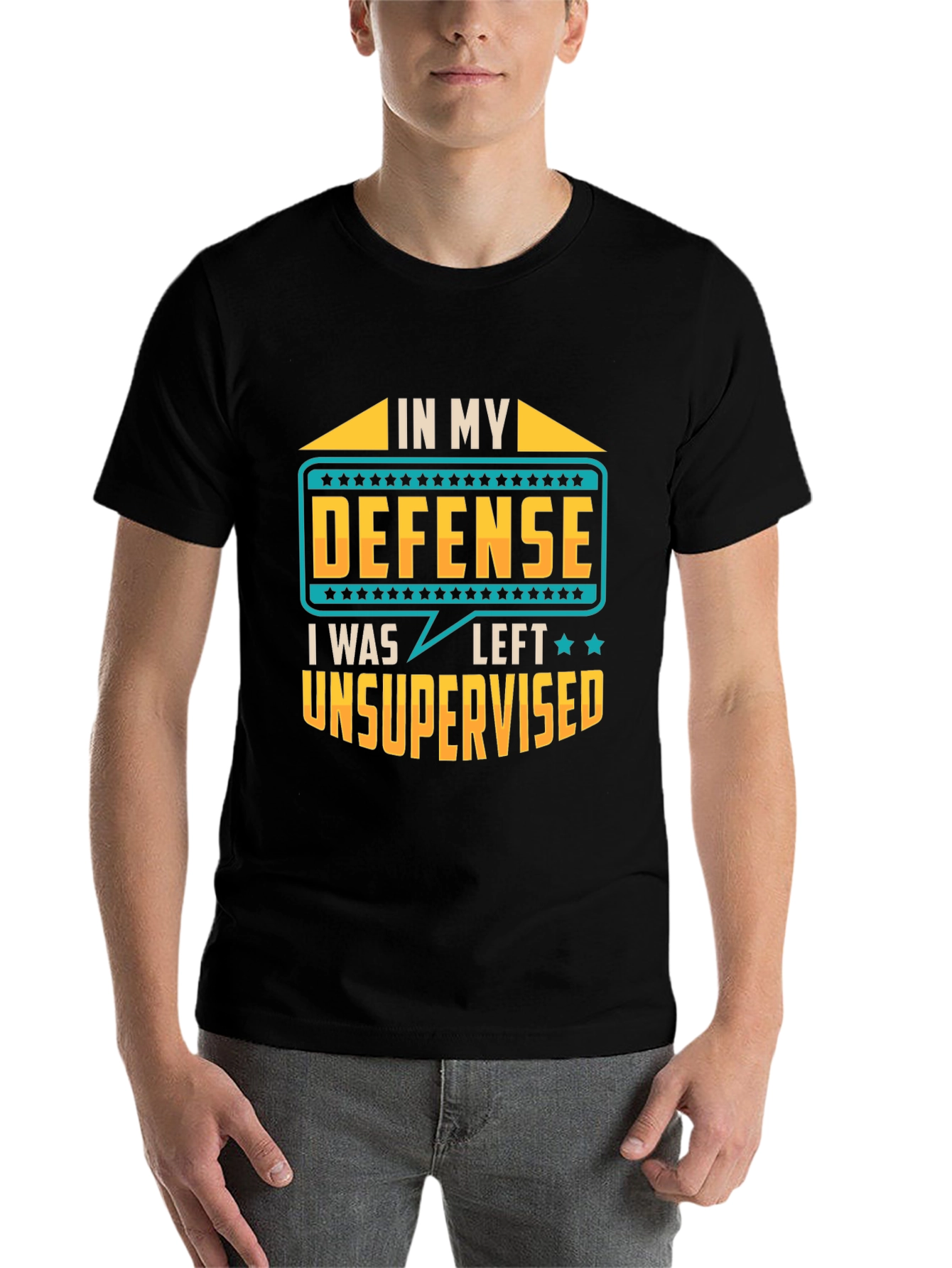 Black In My Defense I Was Left Unsupervised T-Shirt view 7