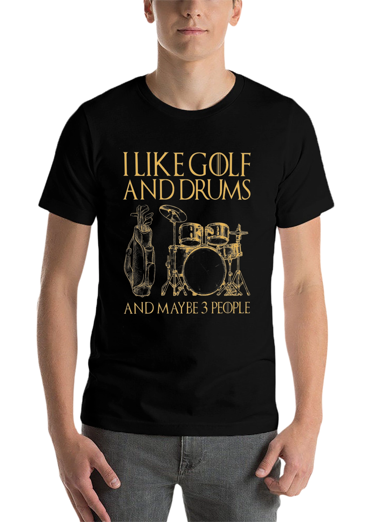 Black Golf & Drums T-Shirt - I Like Golf and Drums and Maybe 3 People view 7