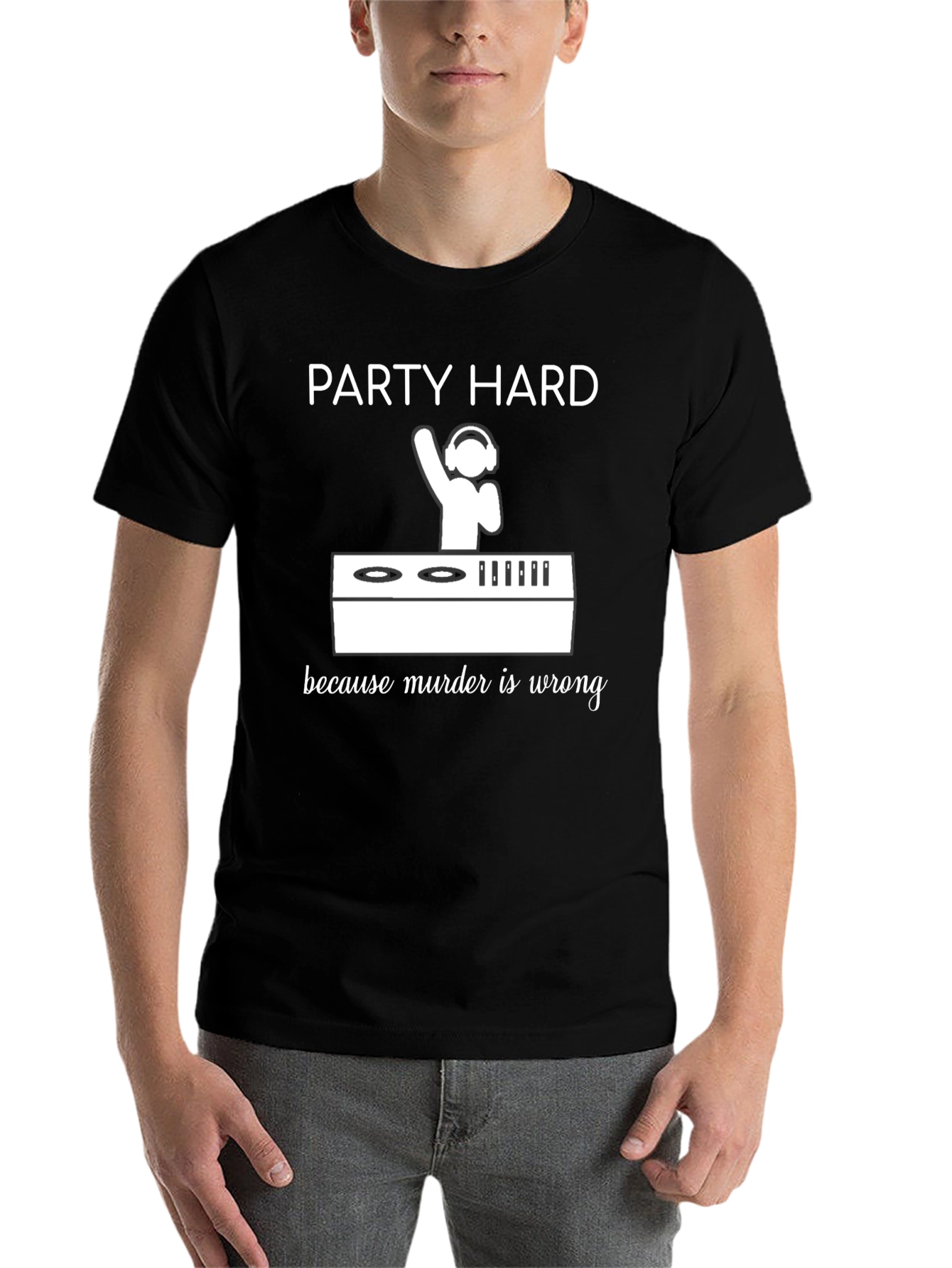 Black Party Hard DJ Graphic Tee - Murder is Wrong Funny T-Shirt view 7